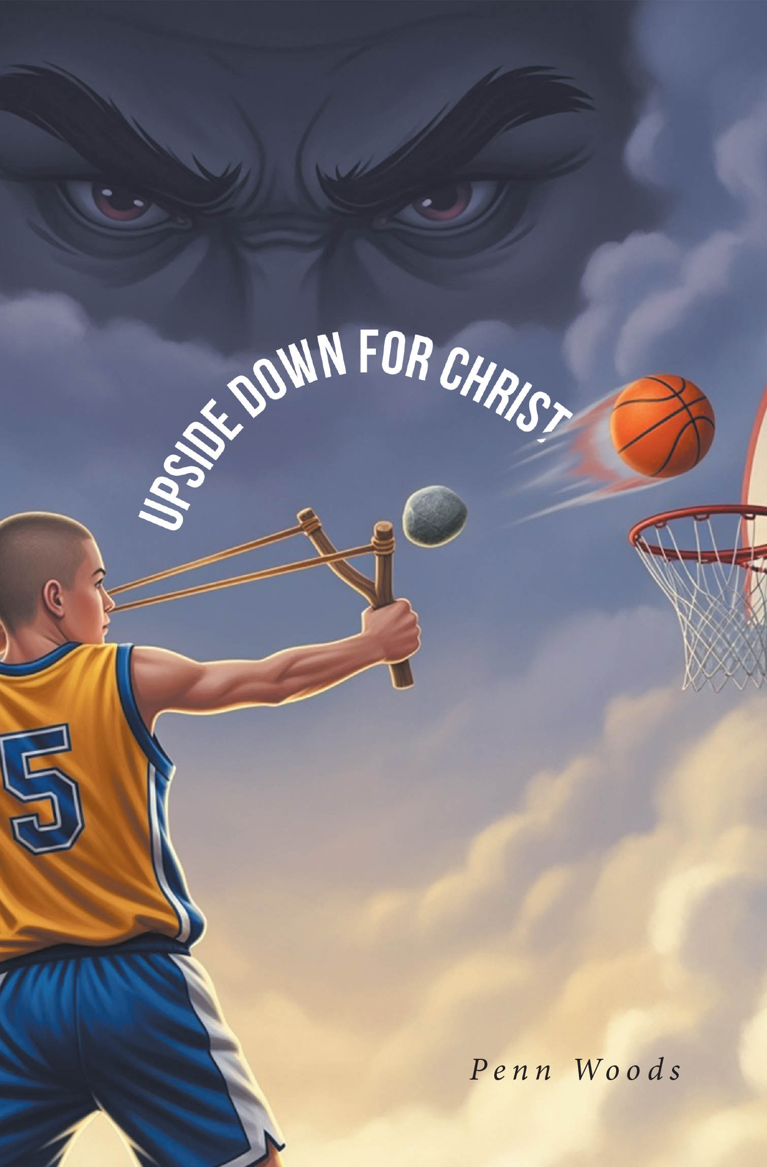 Author Penn Woods’ New Book “UPSIDE DOWN FOR CHRIST” is a Faith-Based Tale Exploring Family Conflict and the Trials of High School Through a Christian Lens