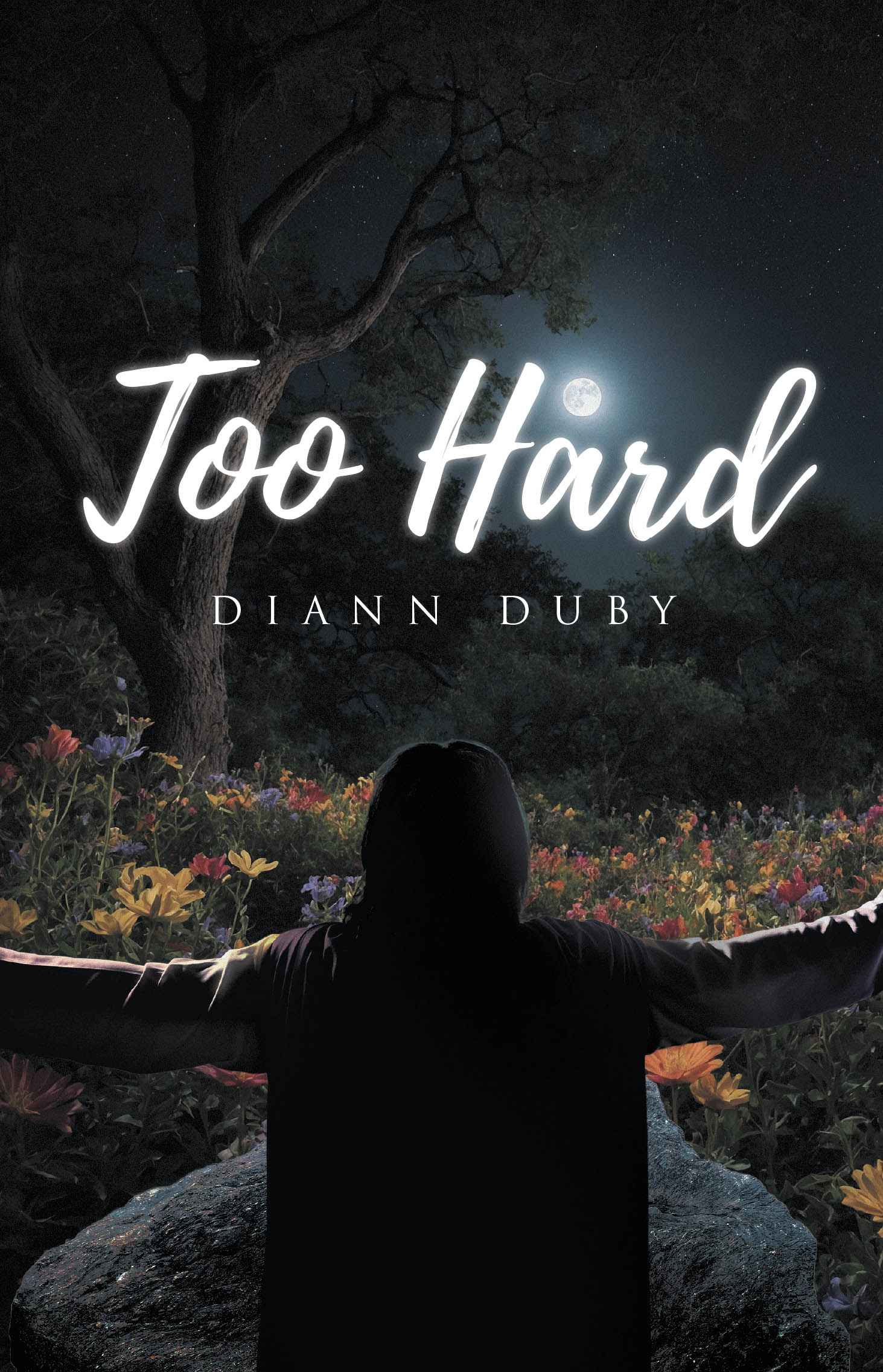 Author Diann Duby’s New Book “Too Hard” is a Stirring Account of How the Holy Spirit Helped to Guide the Author Through Moments of Loss to Find Healing and Strength