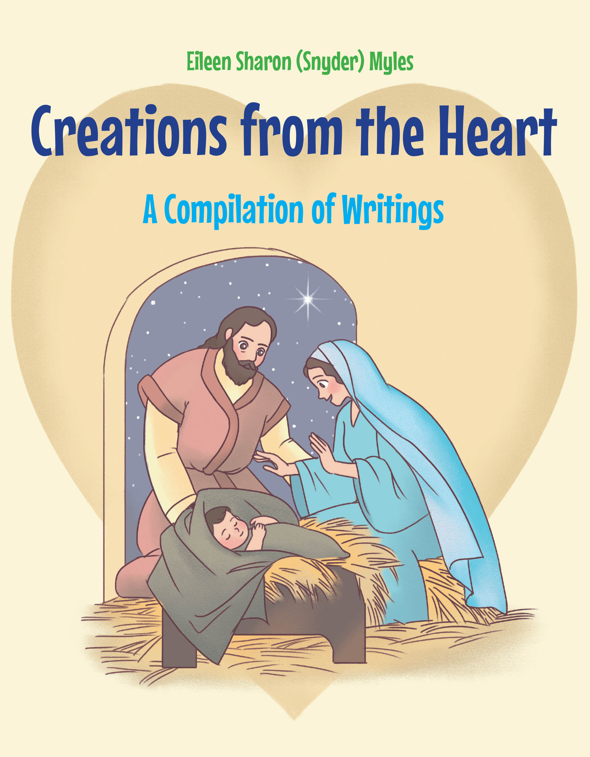 Author Eileen Sharon (Snyder) Myles’s New Book, "Creations from the Heart," is a Stirring Collection of Christian-Based Poems, Short Stories, and Christmas Tales