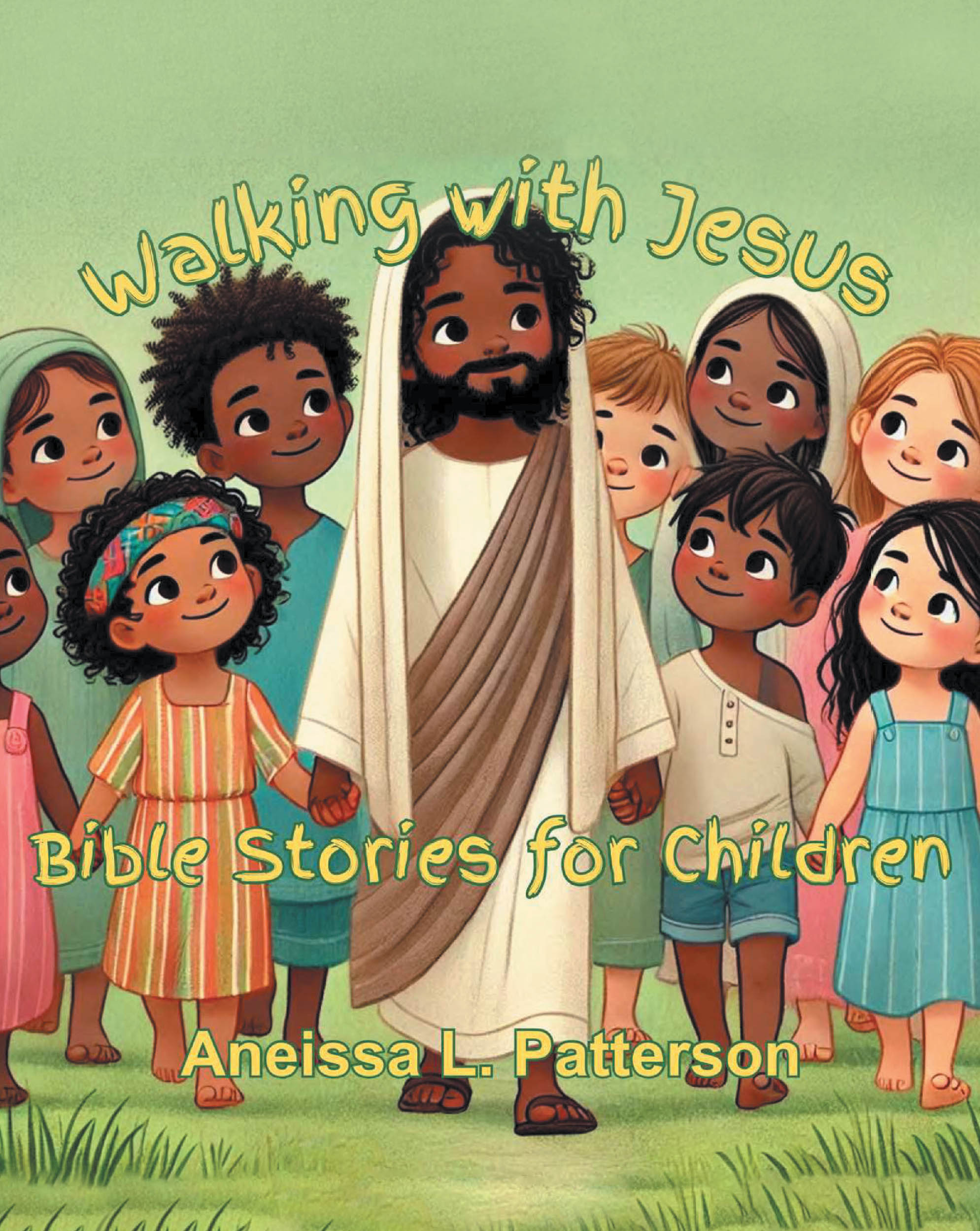 Author Aneissa L. Patterson’s New Book, "Walking with Jesus: Bible Stories for Children," Invites Young Readers to Step Into the World of the Bible One Story at a Time
