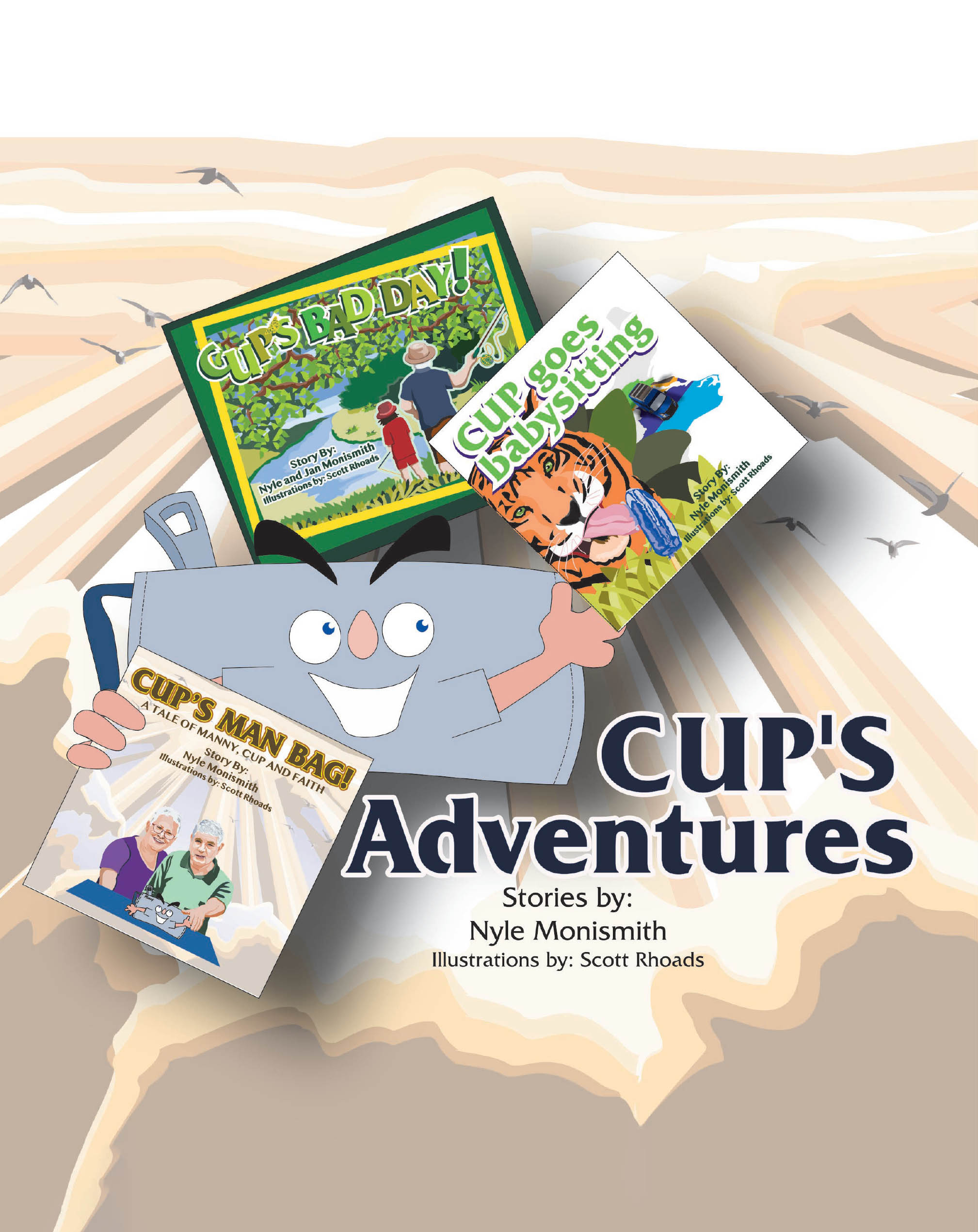 Author Nyle Monismith’s New Book, "Cup's Adventures," is a Charming Collection of Three Books Inspired by the Author’s Experiences as a Grandfather