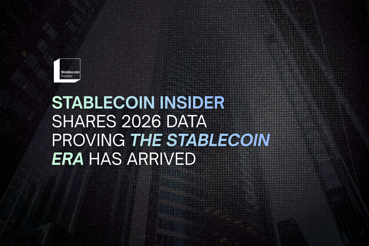 Leading Stablecoin Media Publication Stablecoin Insider Shares 2026 Data Proving The Stablecoin Era Has Arrived