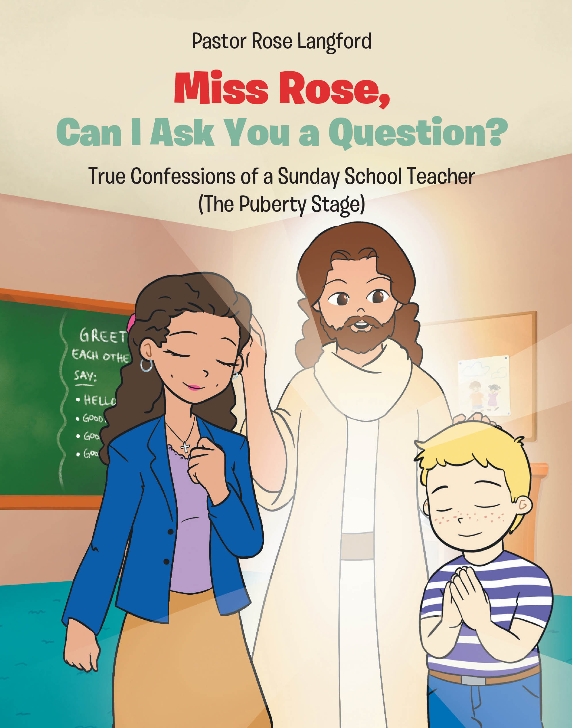 Pastor Rose Langford’s Newly Released "Miss Rose, Can I Ask You a Question?" Shares Faith-Filled Guidance for Children Navigating Puberty with Truth and Compassion