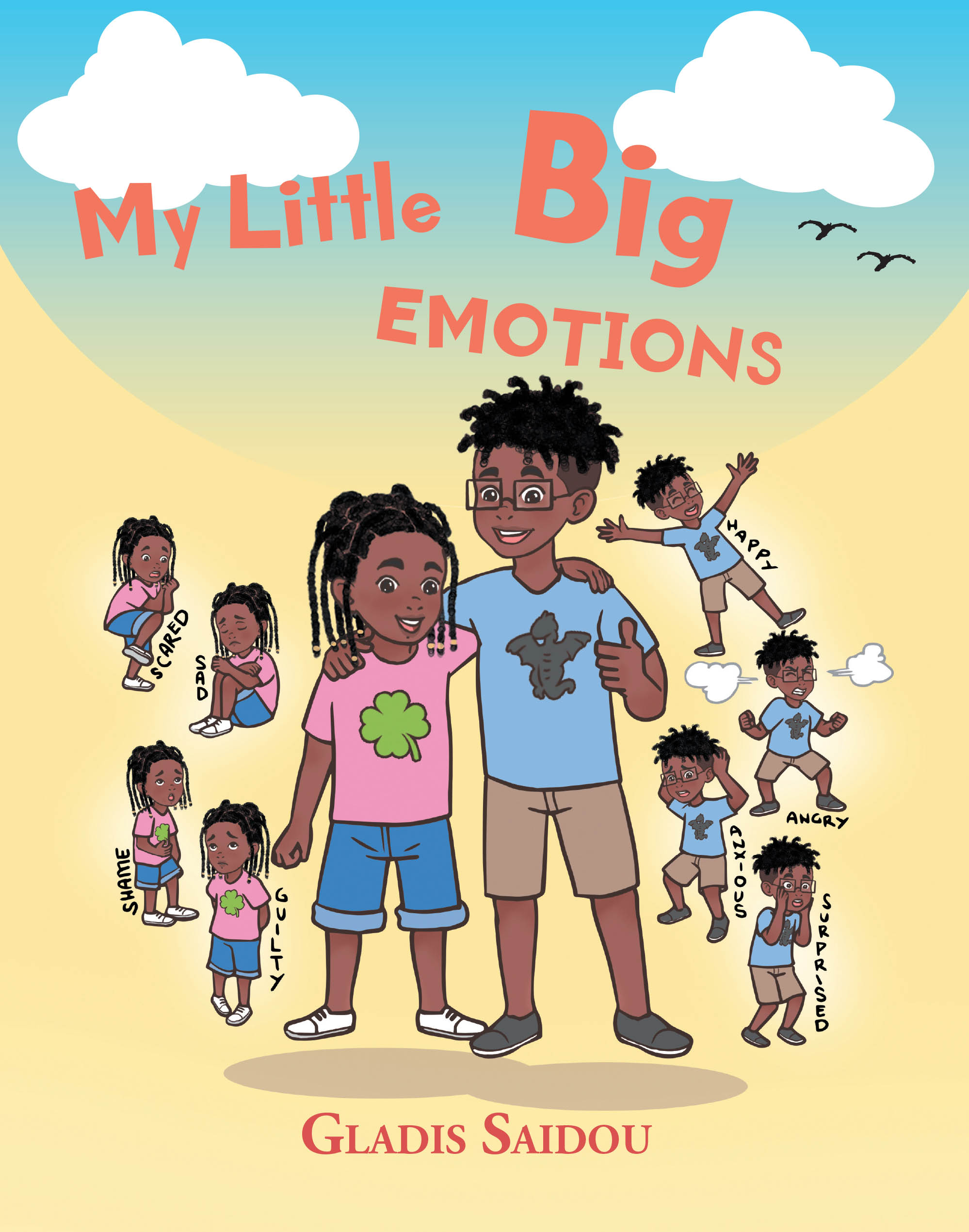 Gladis Saidou’s Newly Released “My Little Big Emotions” is a Heartwarming Children’s Book That Helps Young Readers Understand, Name, and Navigate Their Emotions