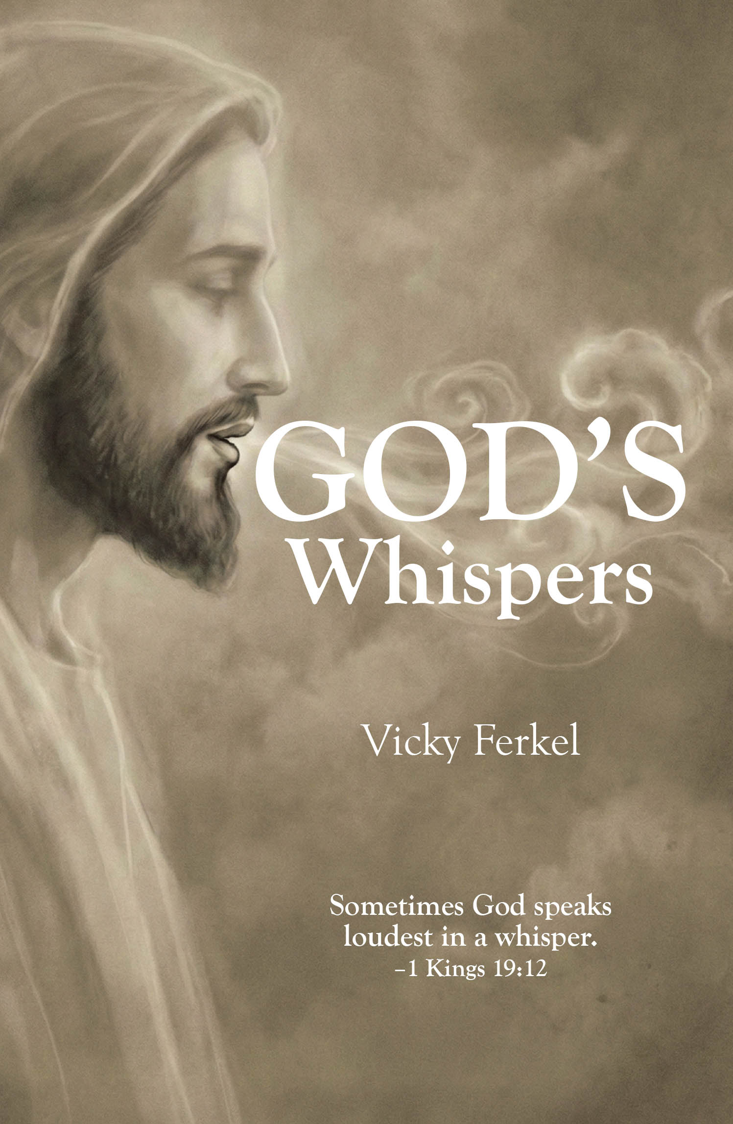 Vicky Ferkel’s Newly Released "God’s Whispers" is an Uplifting Collection of Faith-Filled Poetry Reflecting on God’s Presence in Everyday Life