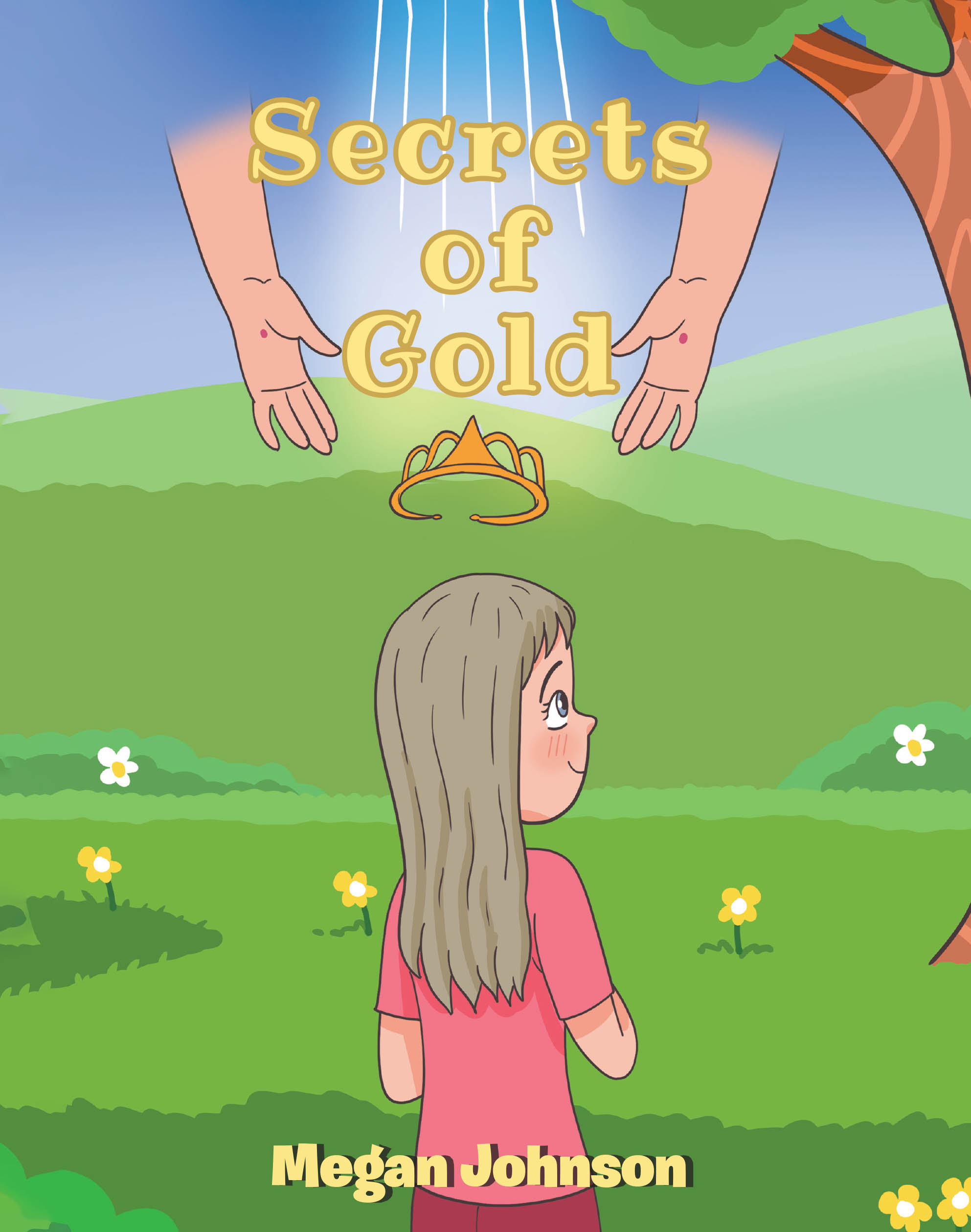 Megan Johnson’s Newly Released "Secrets of Gold" is a Heartfelt Story That Encourages Readers to Discover Their True Worth and Identity Through God’s Unconditional Love