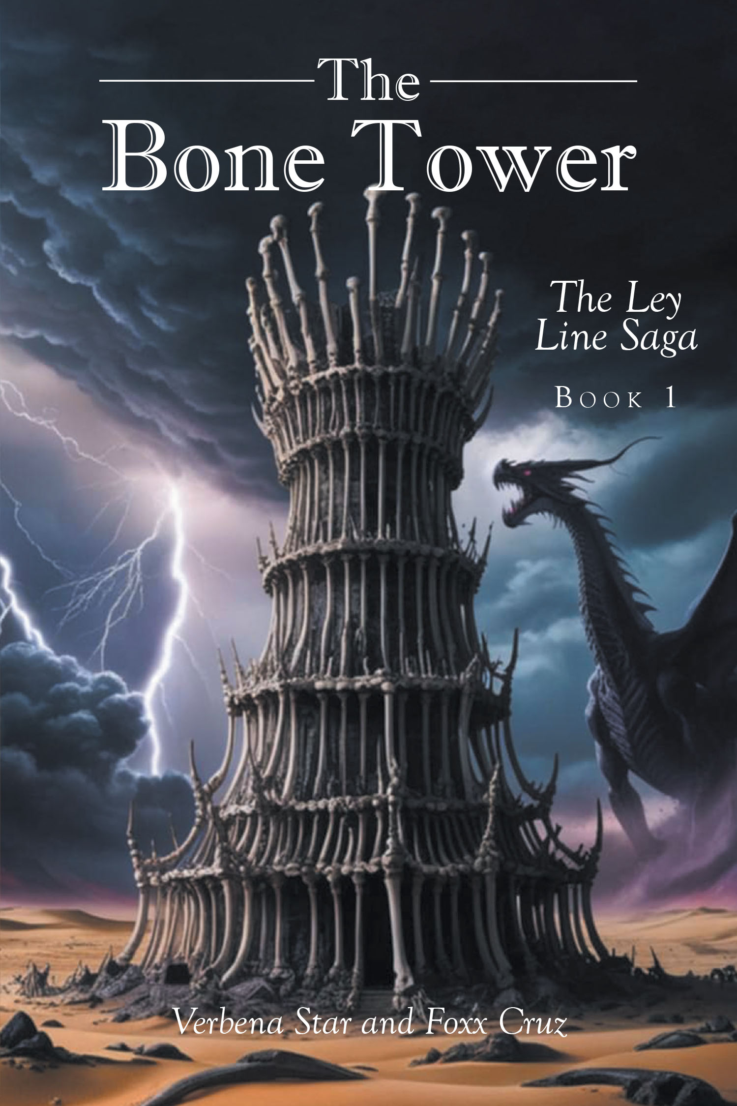 Verbena Star and Foxx Cruz’s New Book, "The Bone Tower: The Ley Line Saga Book 1," Follows a Group of Students Who Must Band Together to Stop an Ancient Evil