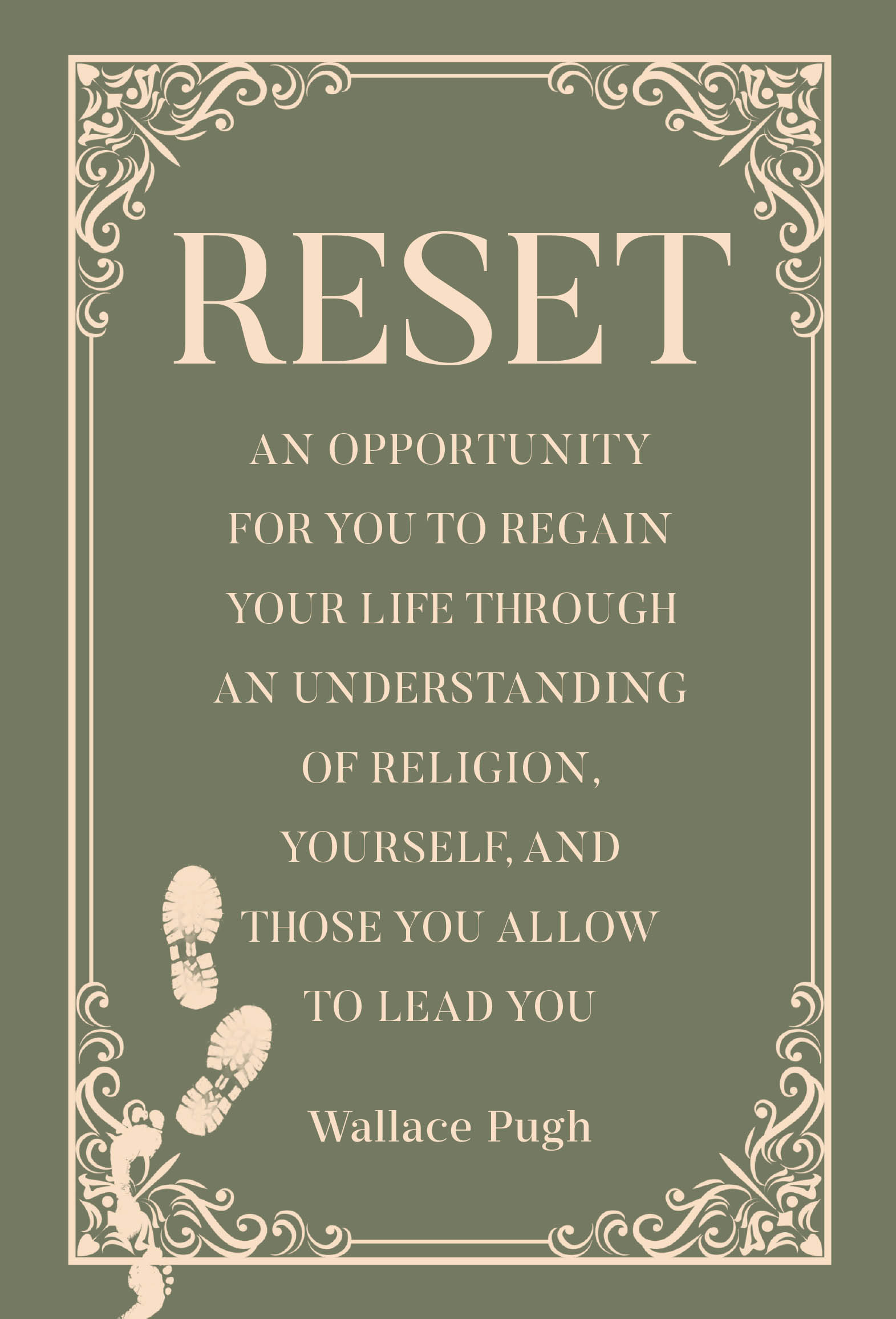 Author Wallace Pugh’s New Book, "RESET," Aims to Provide Readers with the Tools They Need to Re-Examine Their Faith to Find the Absolute Truth of What They Believe