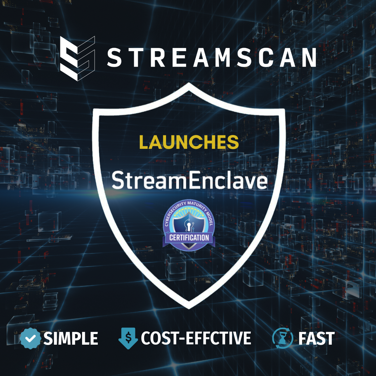 StreamScan Launches StreamEnclave: A Secure Solution to Accelerate CMMC Certification