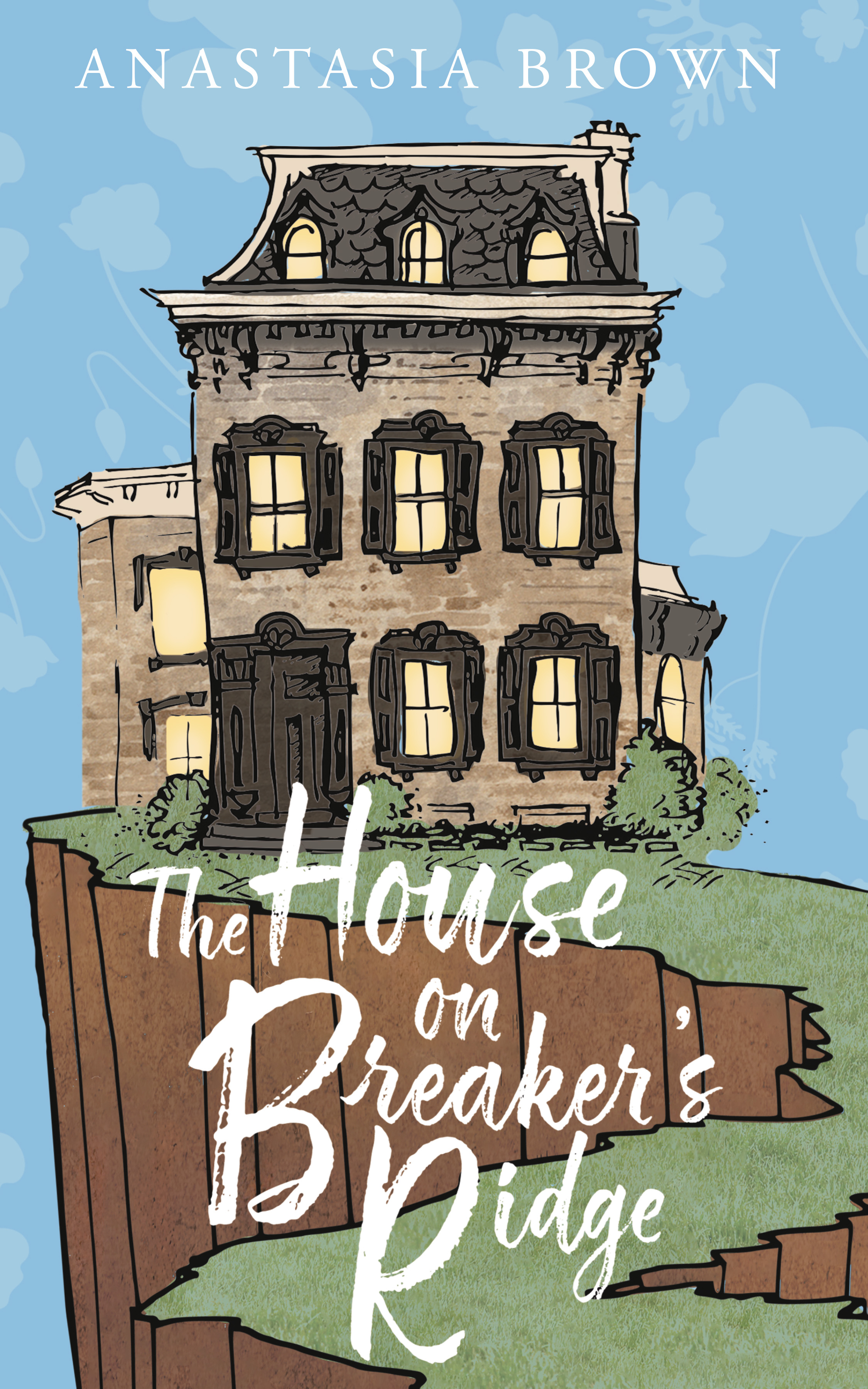 Secrets Loom within the Halls of Breaker’s Ridge Mansion in New Novella, "The House on Breaker’s Ridge"