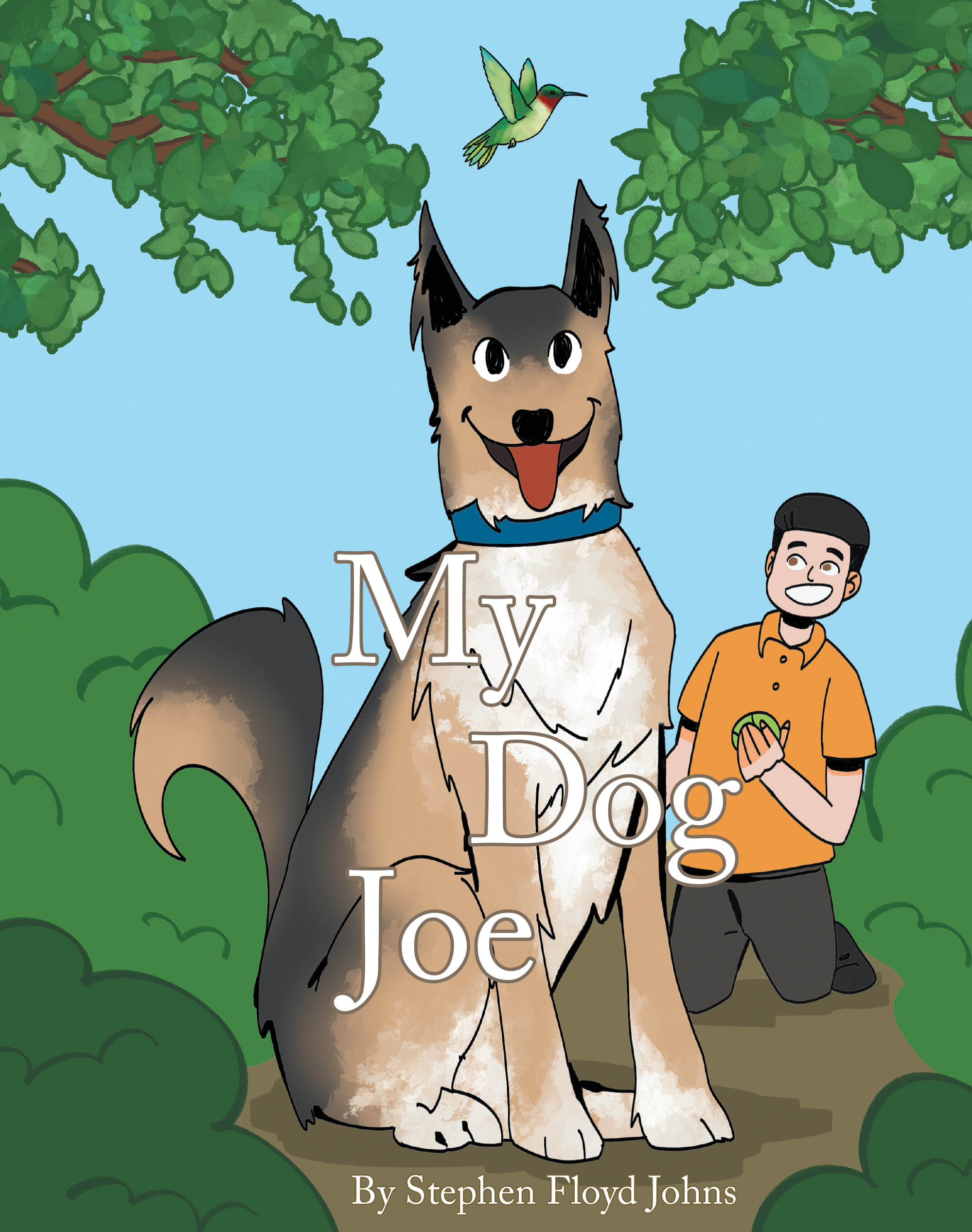 Recent Release, "My Dog Joe," from Page Publishing Author Stephen Floyd Johns, is a Charming Tale of a Loyal Canine Who Teaches His Owner Life's Simple Joys