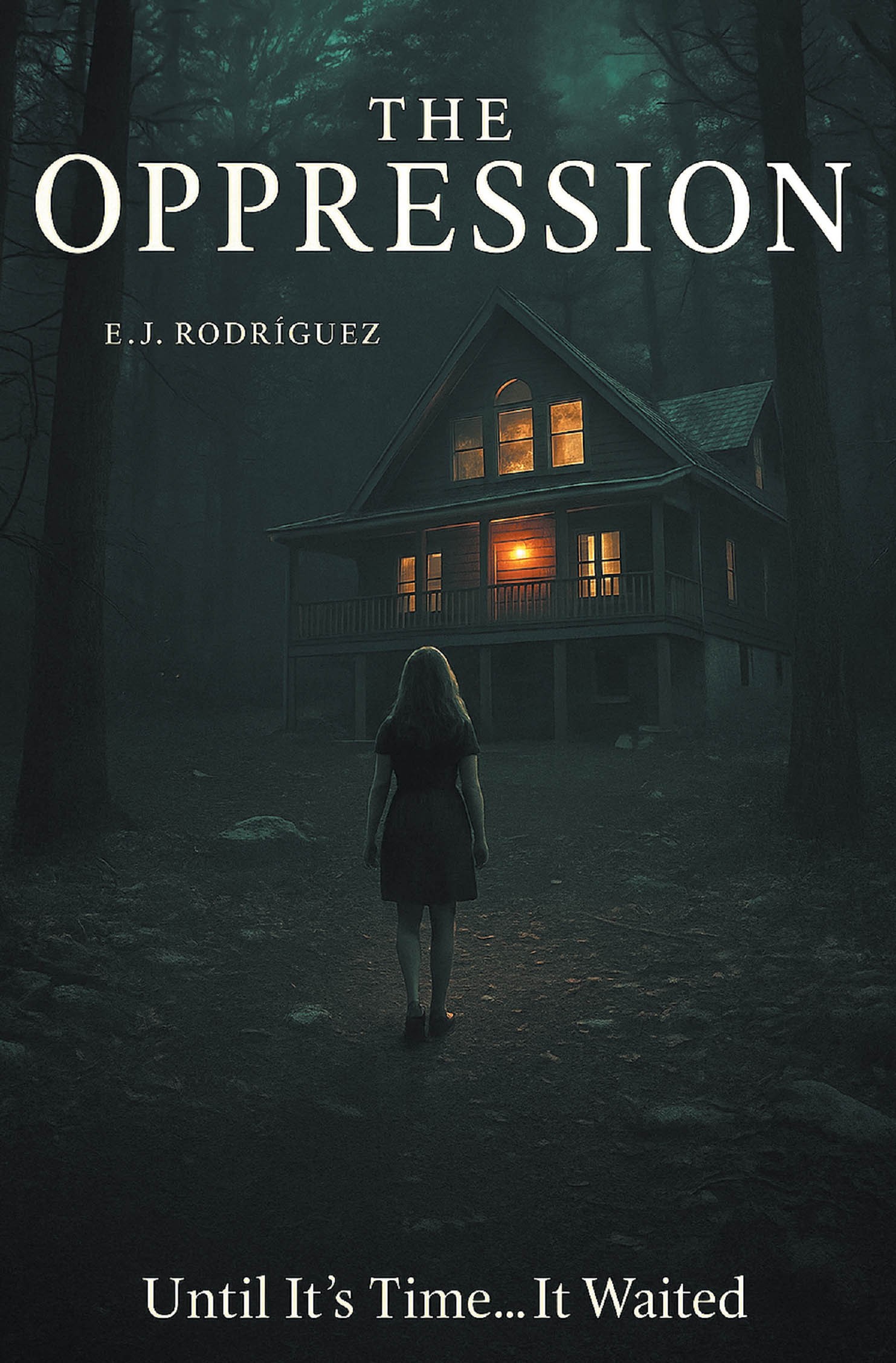 E.J. Rodriguez’s Newly Released "The Oppression" is a Gripping Supernatural Thriller That Plunges Readers Into the Unseen Battle Between Faith and Darkness