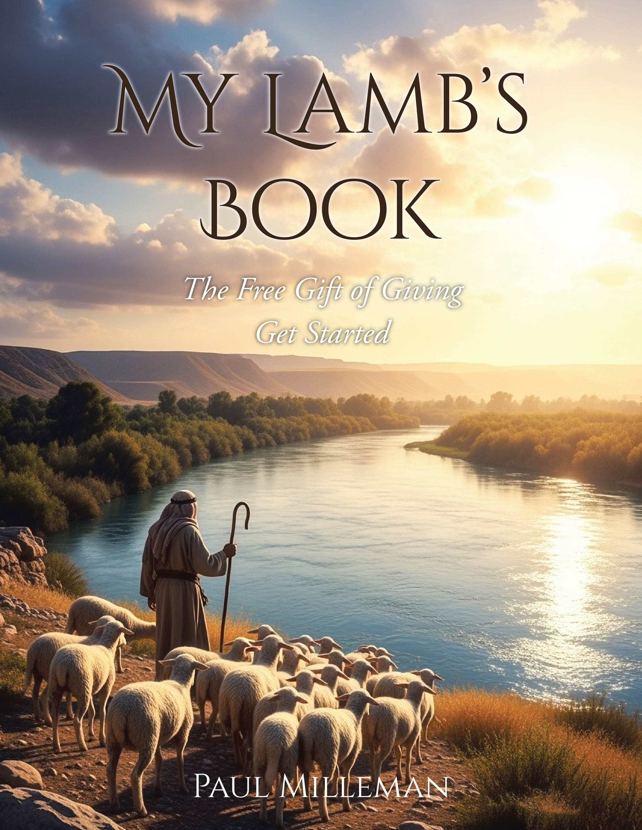 Paul Milleman’s Newly Released “MY LAMB’S BOOK” is a Faith-Centered Workbook That Guides Readers Toward Spiritual Renewal and Purposeful Living