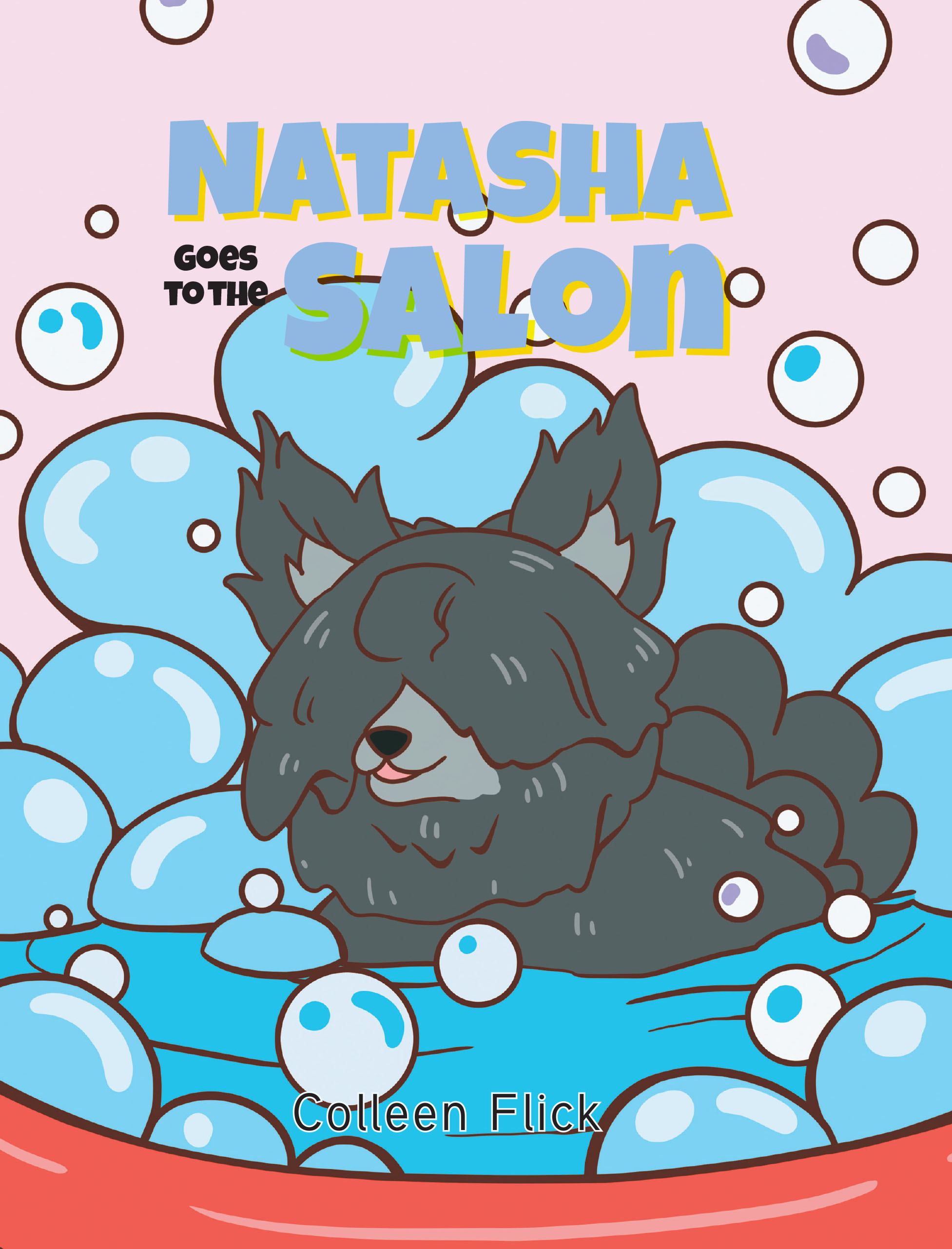 Colleen Flick’s Newly Released "Natasha Goes to the Salon" is a Gentle and Engaging Children’s Story That Blends Warmth, Humor, and Faith-Based Encouragement