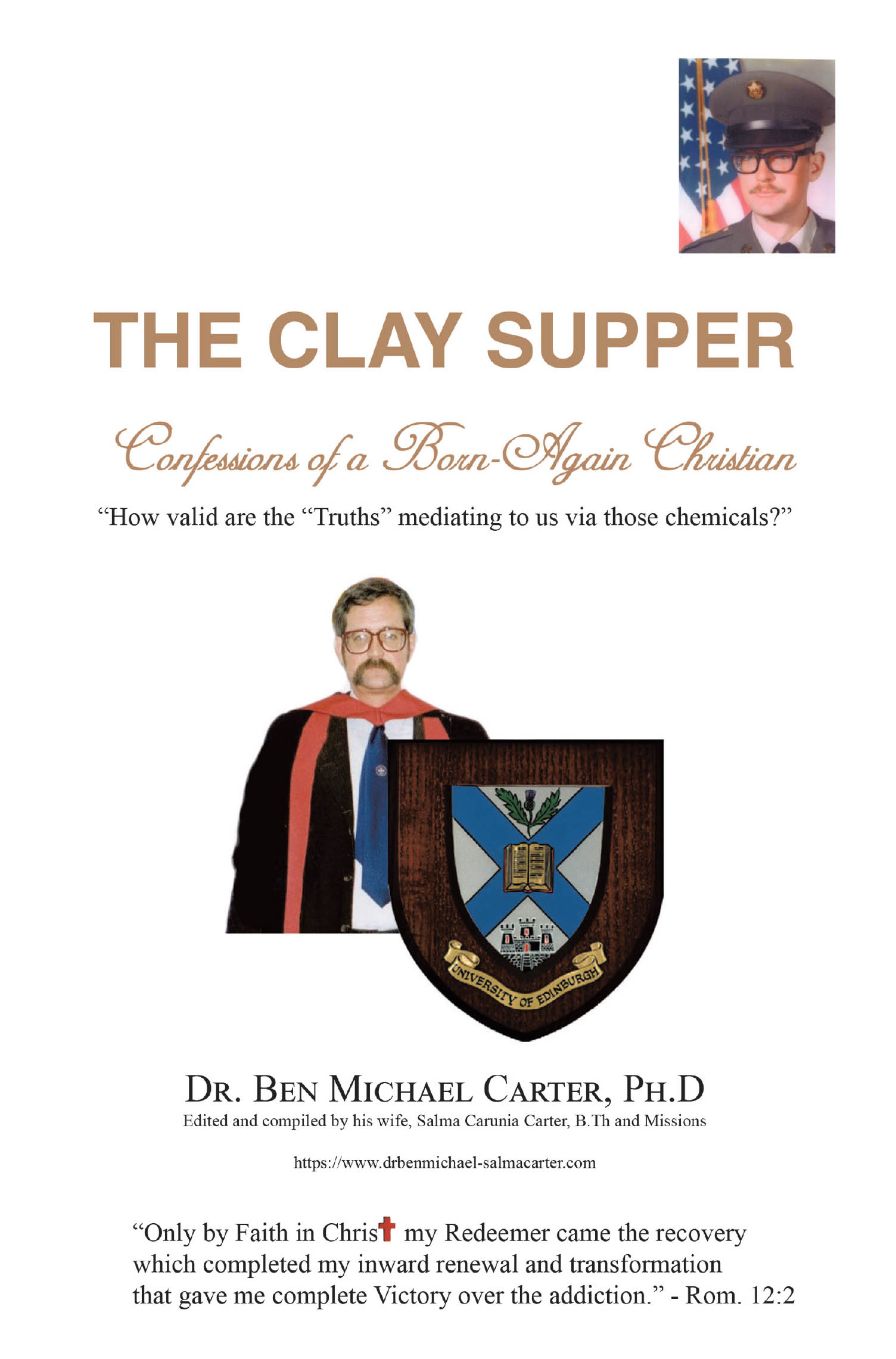 Dr. Ben Michael Carter, Ph.D’s Newly Released “The Clay Supper: Confessions of a Born-Again Christian” Shares a Powerful Journey of Redemption and Faith