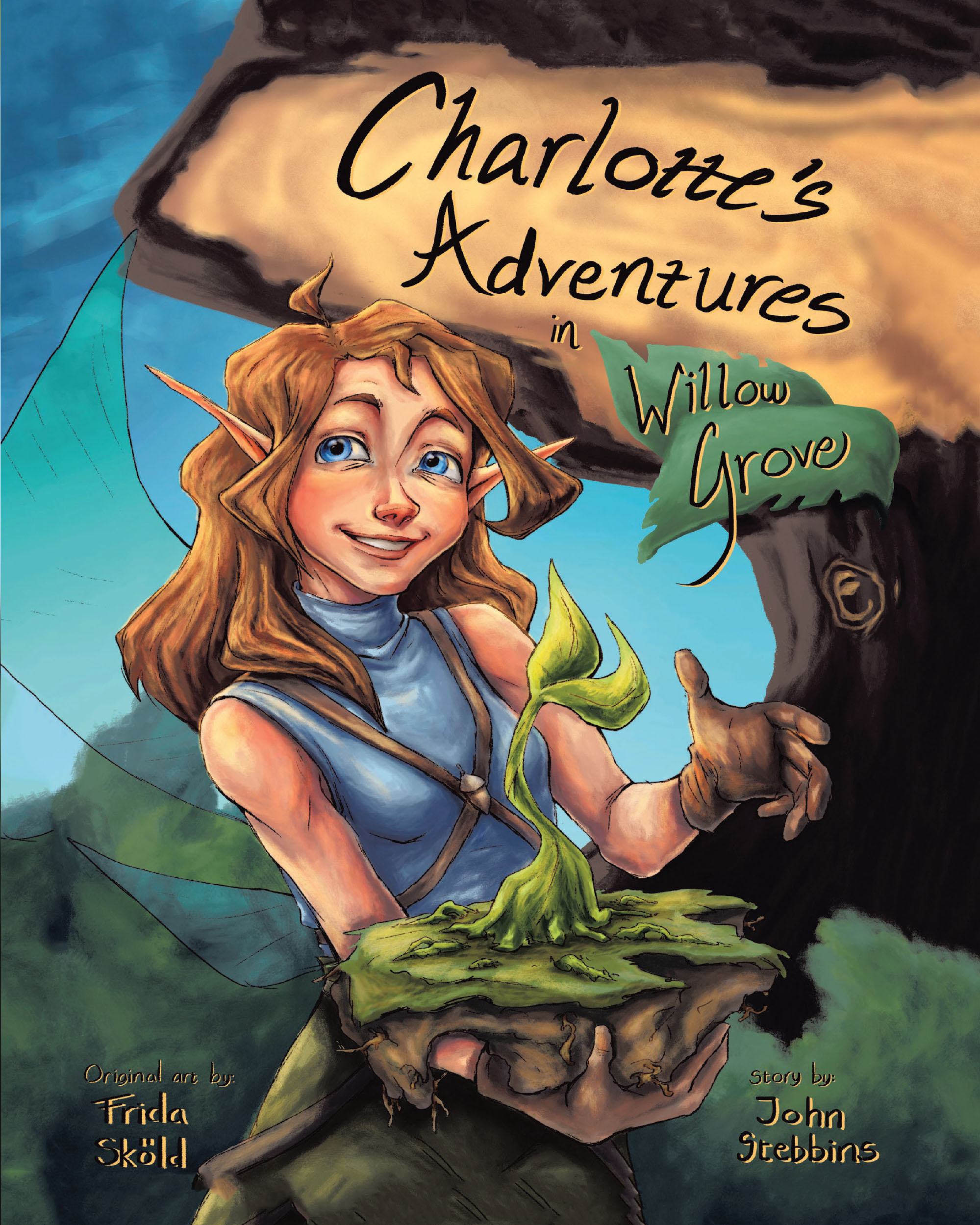 John Stebbins’s New Book, "Charlotte's Adventures in Willow Grove," is a Charming Tale That Follows a Faerie as She Achieves Her Dreams of Becoming a Forest League Member