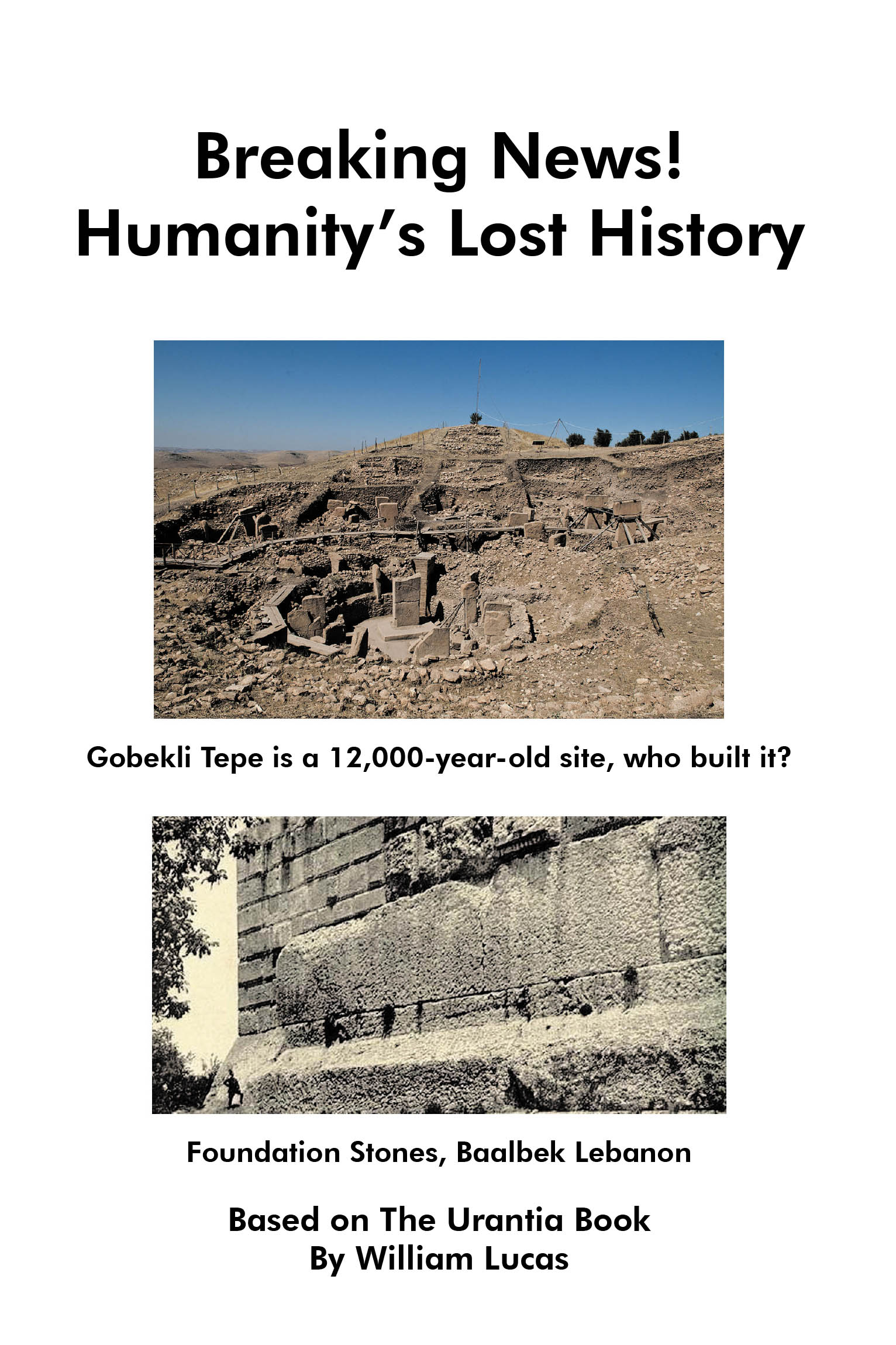 William Lucas’s New Book, “Breaking News!: Humanity's Lost History,” Offers an Engaging Examination of “The Urantia Book” for Both Longtime Fans and Newcomers Alike