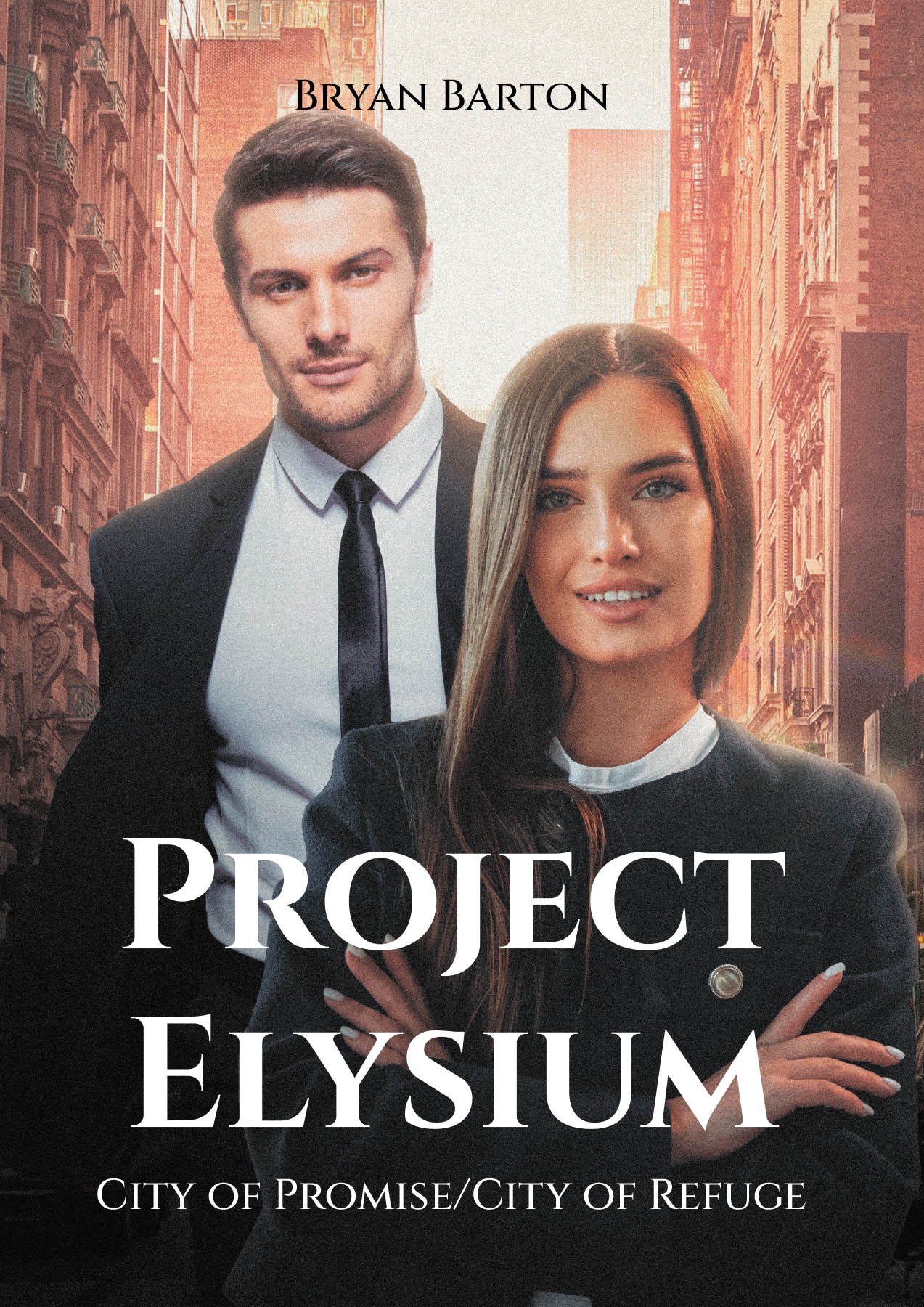 Bryan Barton’s New Book, "Project Elysium: City of Promise - City of Refuge," Follows a Scientist Who Builds an Underground City While on the Run from the US Government.