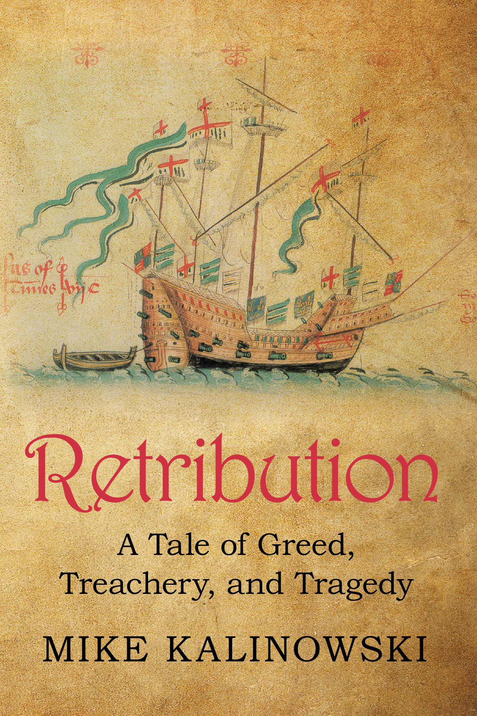 Recent Release, "Retribution," from Newman Springs Publishing Author Mike Kalinowski, Explores the Dark Realities of Sixteenth-Century Slave Trade