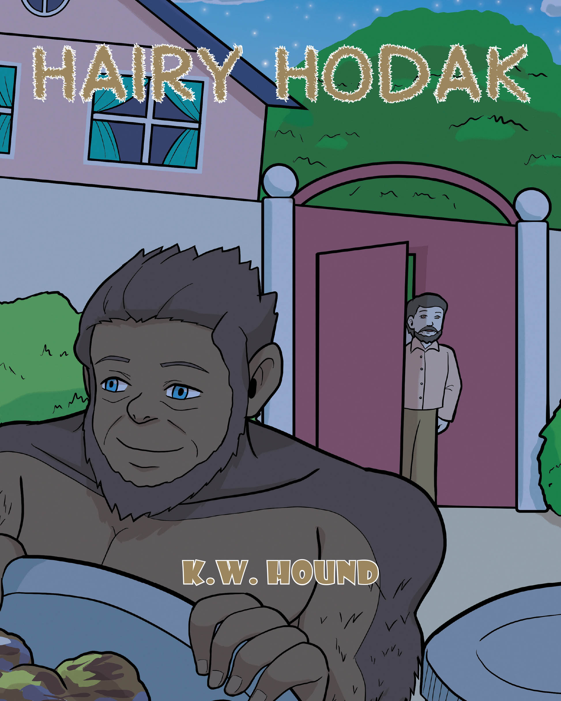 Recent Release, "Hairy Hodak," from Newman Springs Publishing Author K.W. Hound, Blends Heartwarming Tales of Family and Friendship