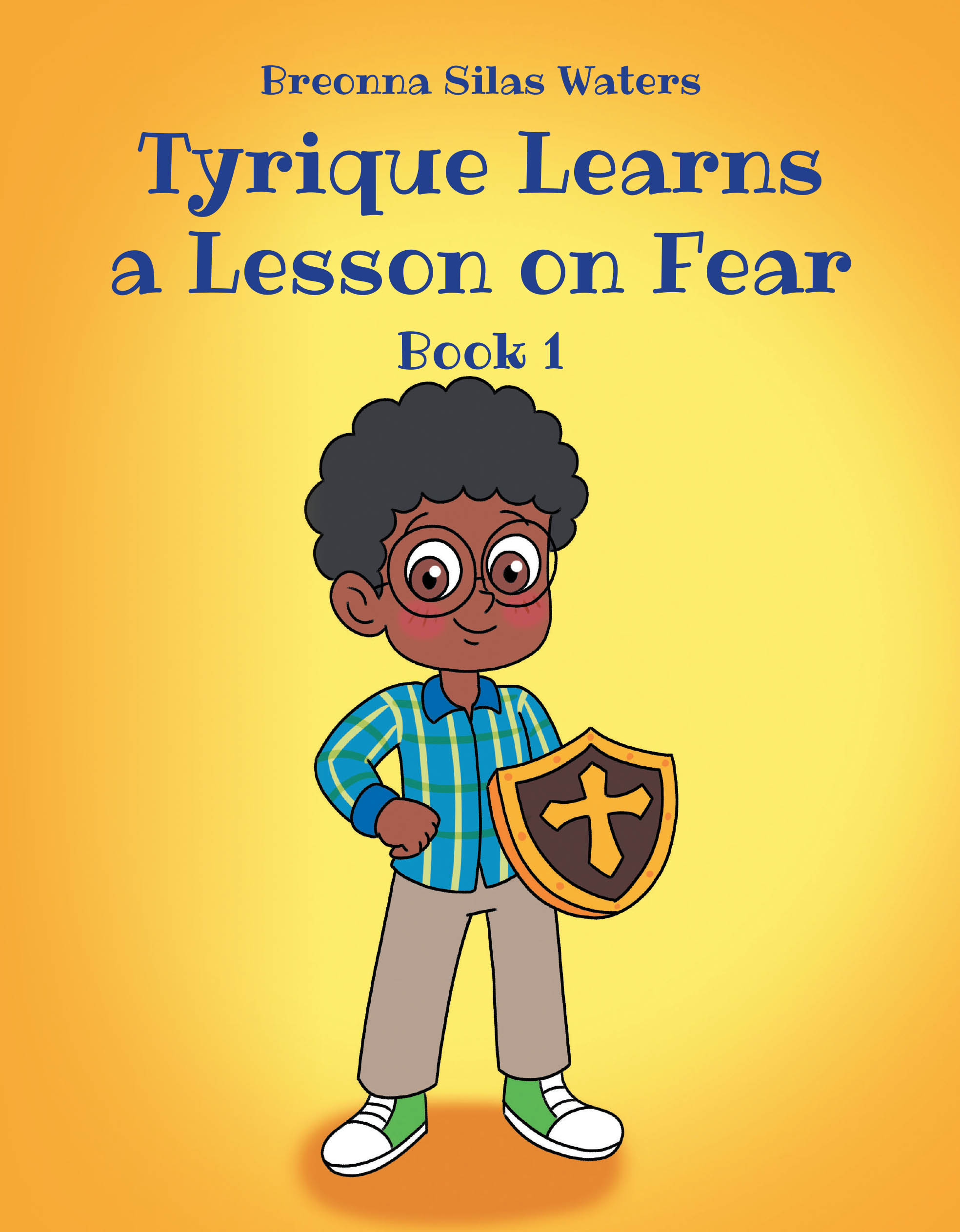 Author Breonna Silas Waters’s New Book, "Tyrique Learns a Lesson on Fear: Book 1," is a Charming Tale of a Young Boy Who Overcomes His Fears with Christian Principles