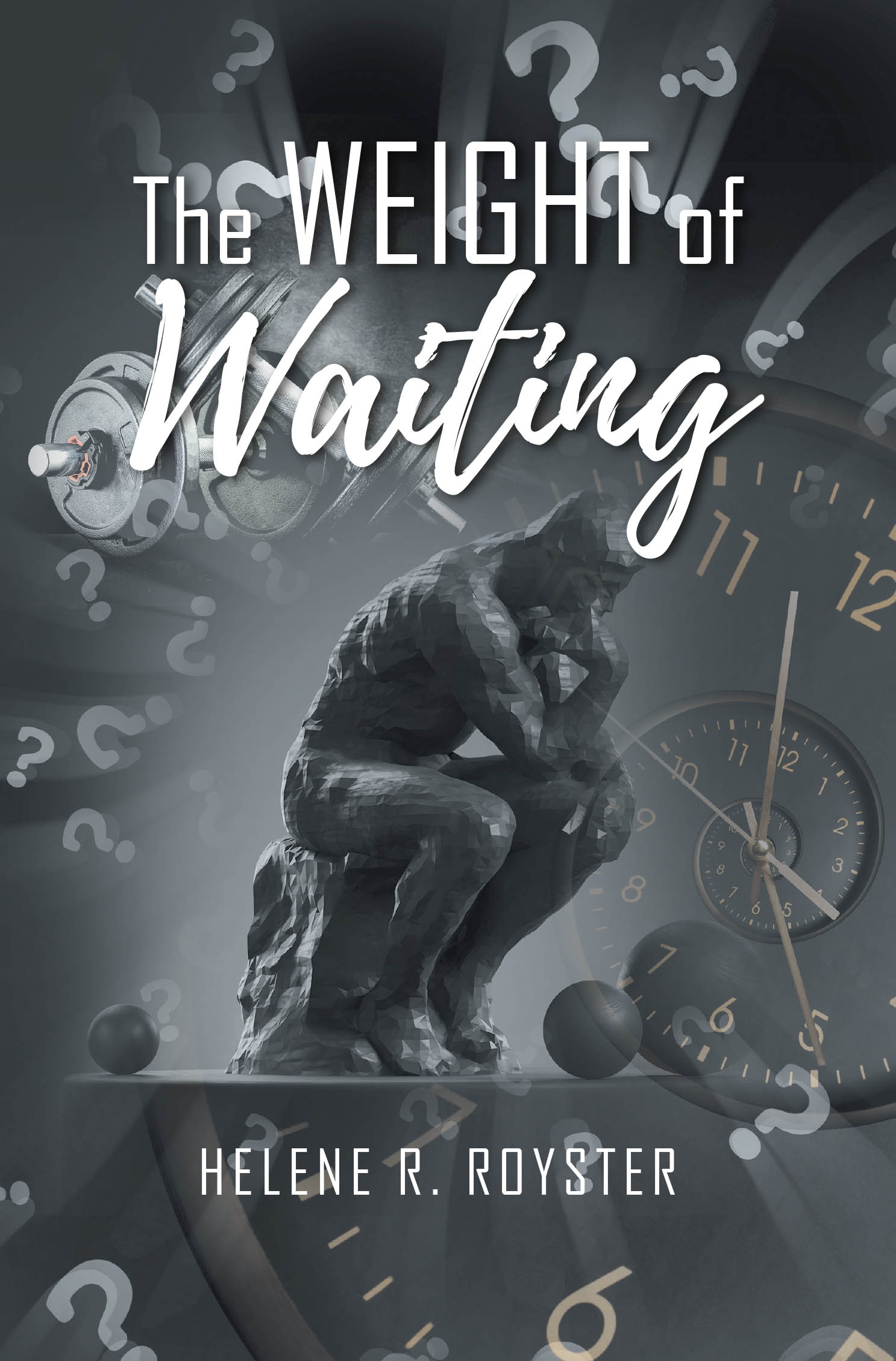 Recent Release, "The Weight of Waiting," from Covenant Books Author Helene R. Royster, Explores the Power of Perspective in Weathering Life's Waiting Seasons