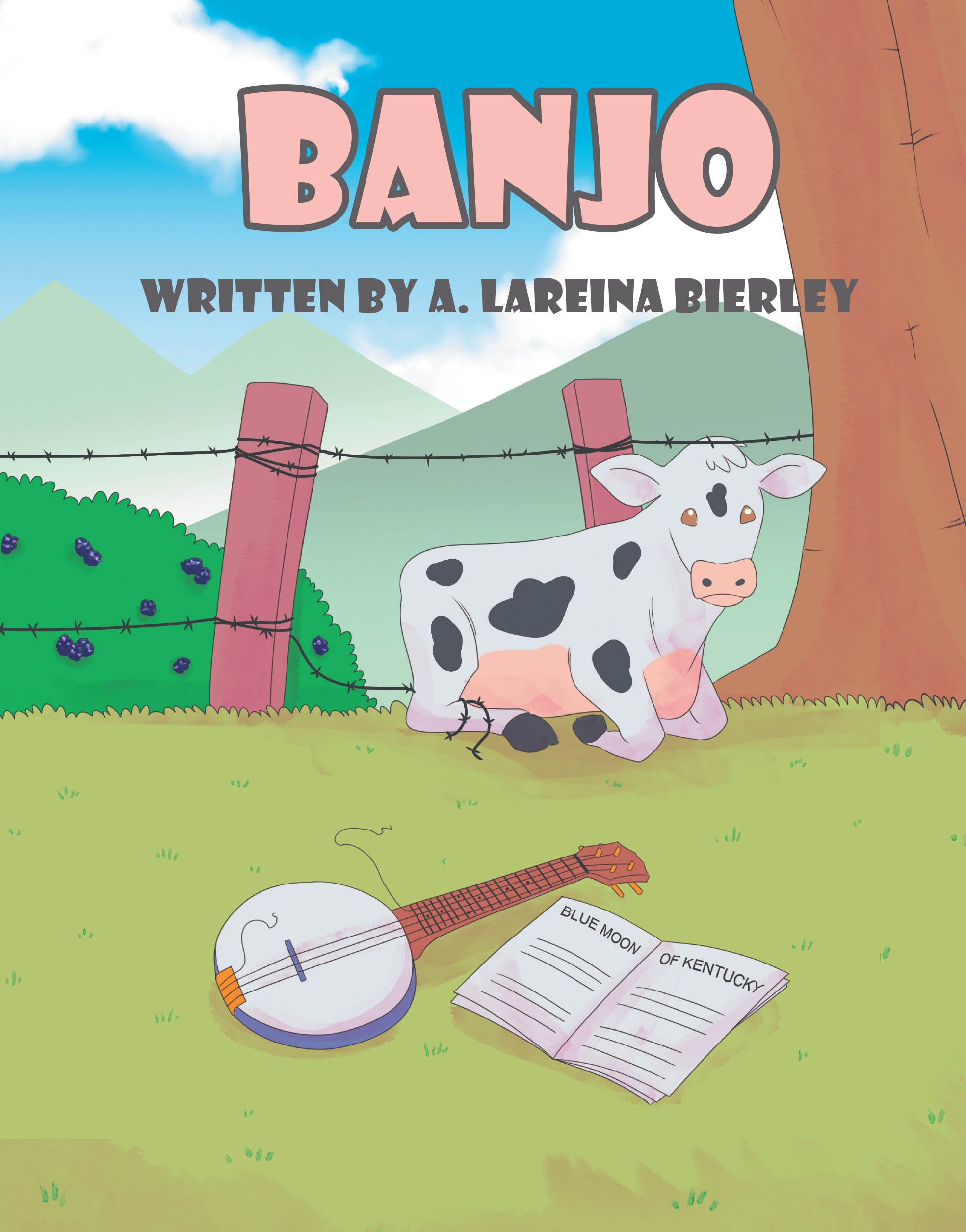 Author A. Lareina Bierley’s New Book, "Banjo," is a Heartfelt Story of an Injured Calf Who Was Rescued and Nursed Back to Health by the Author and Her Family