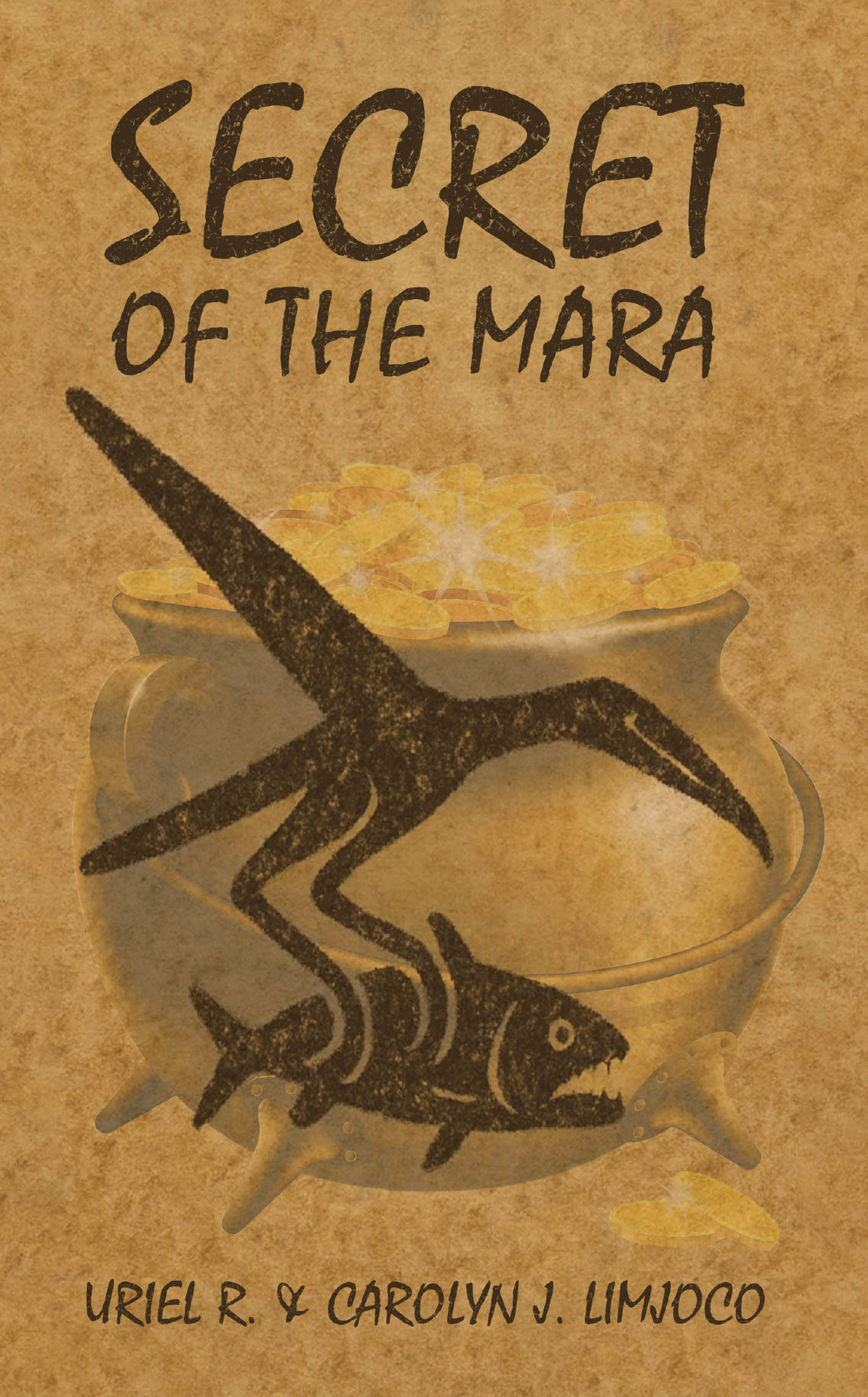 Authors Uriel R. And Carolyn J. Limjoco’s New Book, "Secret of the Mara," is a Compelling Novel That Follows a Treasure Hunt That Leads to a Crack in a Cold Case