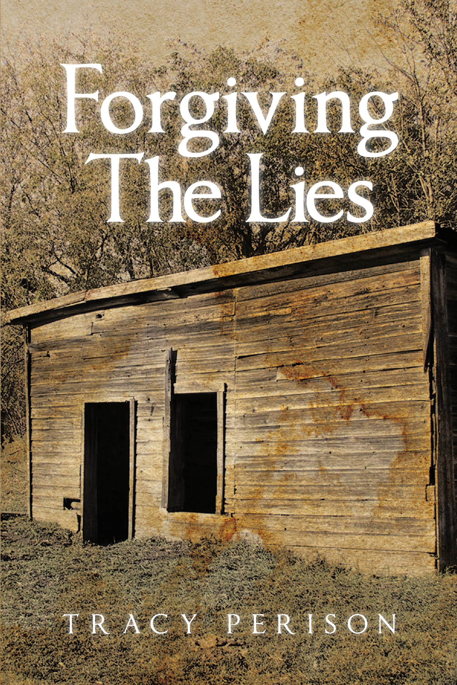 Author Tracy Perison’s New Book, "Forgiving The Lies," is a Powerful Story of a Young Girl Who Learns to Break Free from Her Trauma to See Herself as God Sees Her