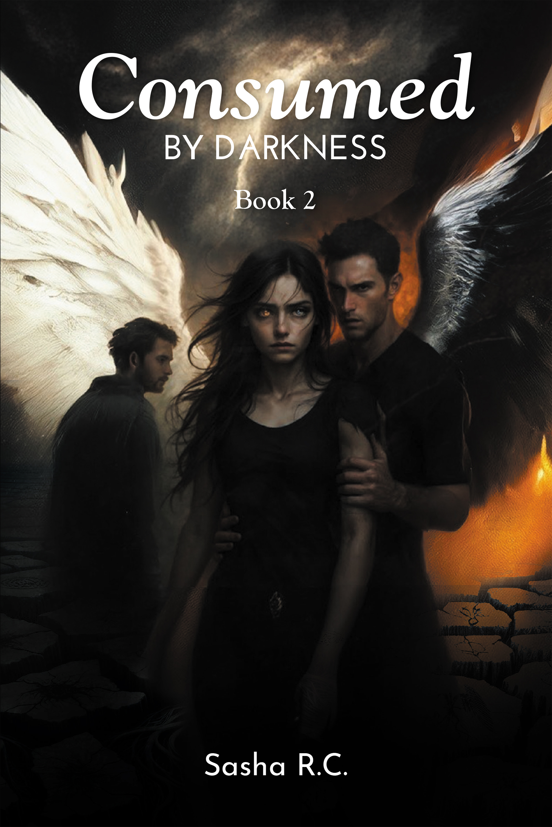 Sasha R.C.'s New Dark Romance Book, "Consumed by Darkness: Book 2," Continues the Journey of Sky Water as She Rescues Her Human Mate from the Pits of Hell