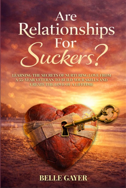 "Are Relationships for Suckers" Challenges Myths and Reveals the Truth About Lasting Love