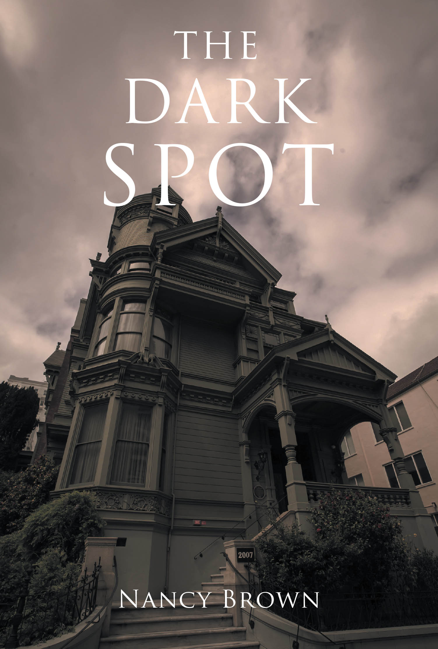 Recent Release, "The Dark Spot," from Page Publishing Author Nancy Brown Explores the Terrifying Possibility That Supernatural Forces May Lurk Closer Than We Dare Imagine