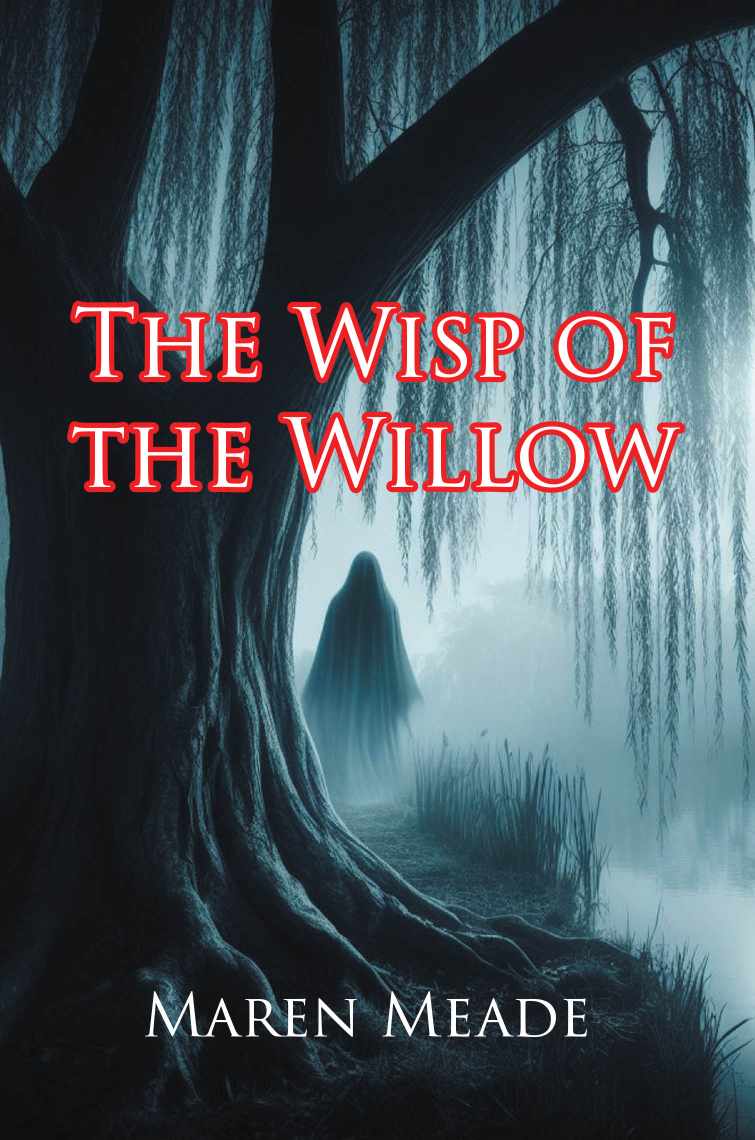 Recent Release, "The Wisp of the Willow," from Page Publishing Author Maren Meade, Weaves an Enthralling Tale of Suspense and Intrigue Within a Pastoral Setting