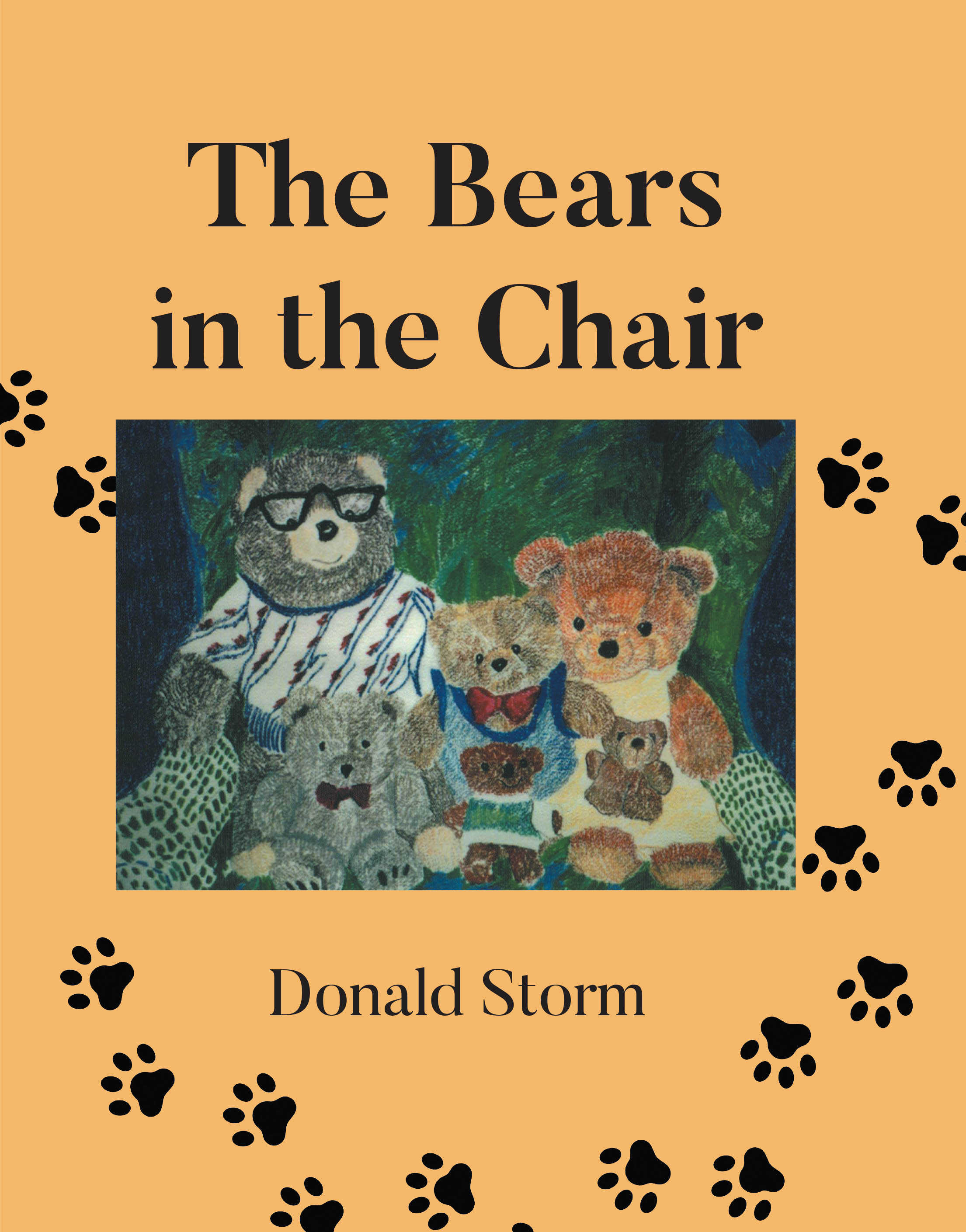 Recent Release, "The Bears in the Chair," from Page Publishing Author Donald Storm, Brings Stuffed Animals to Life with Personality and Purpose