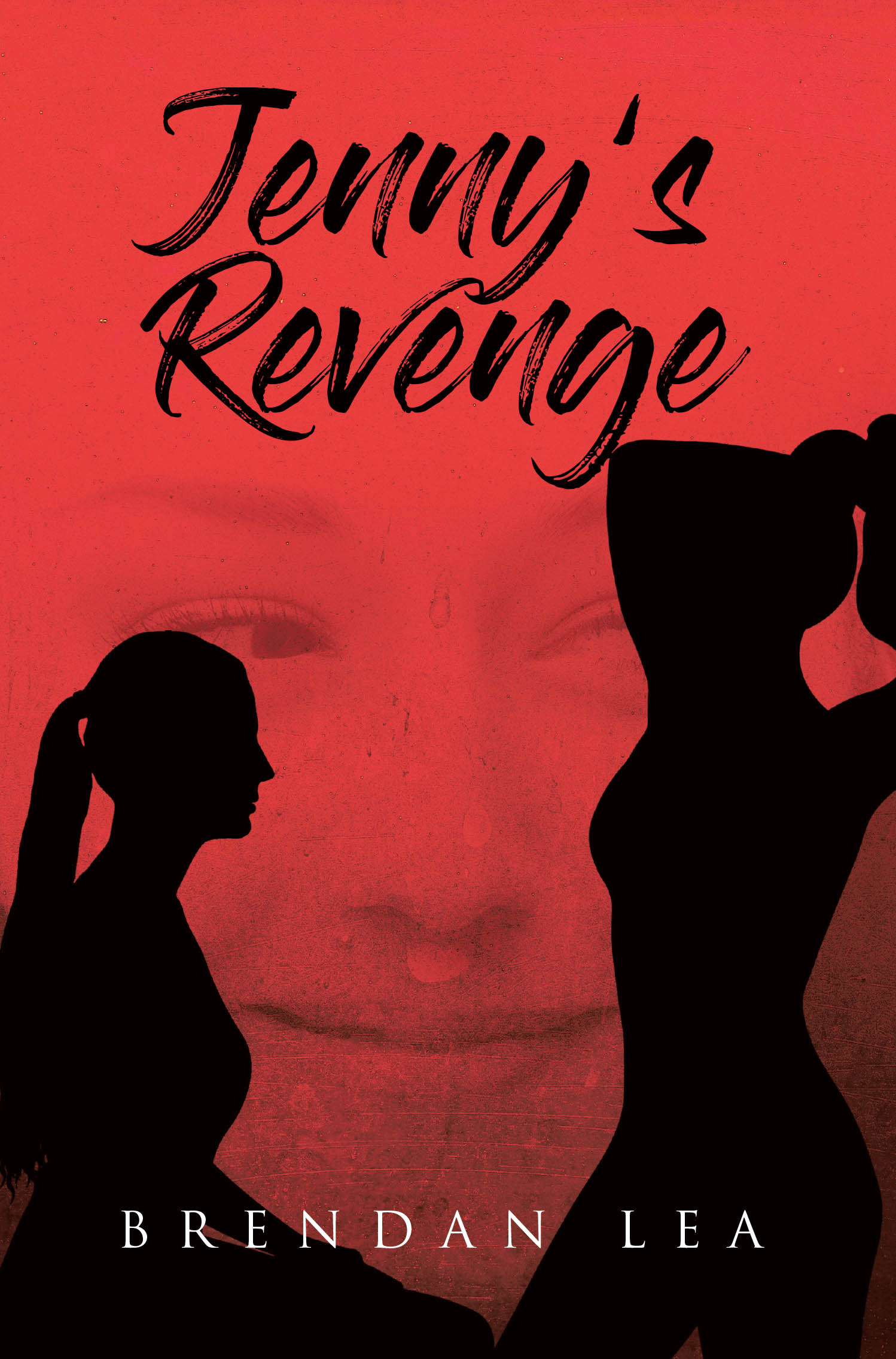 Recent Release, "Jenny's Revenge," from Page Publishing Author Brendan Lea, is a Compelling Exploration of the Darker Corners of the Human Psyche