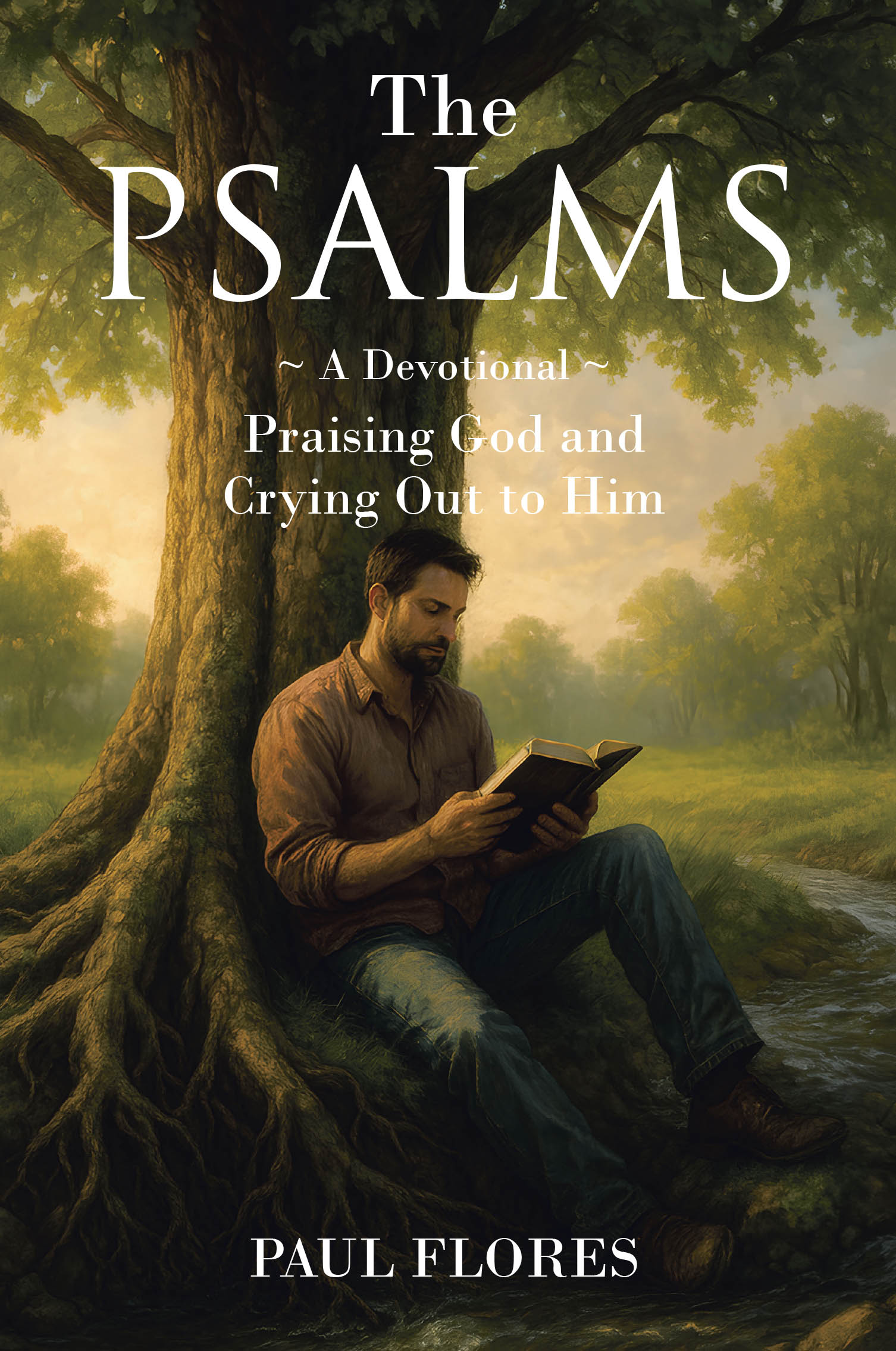 Paul Flores’s Newly Released "The Psalms" is a Faith-Centered Guide Offering Biblical Insight and Encouragement for Daily Life