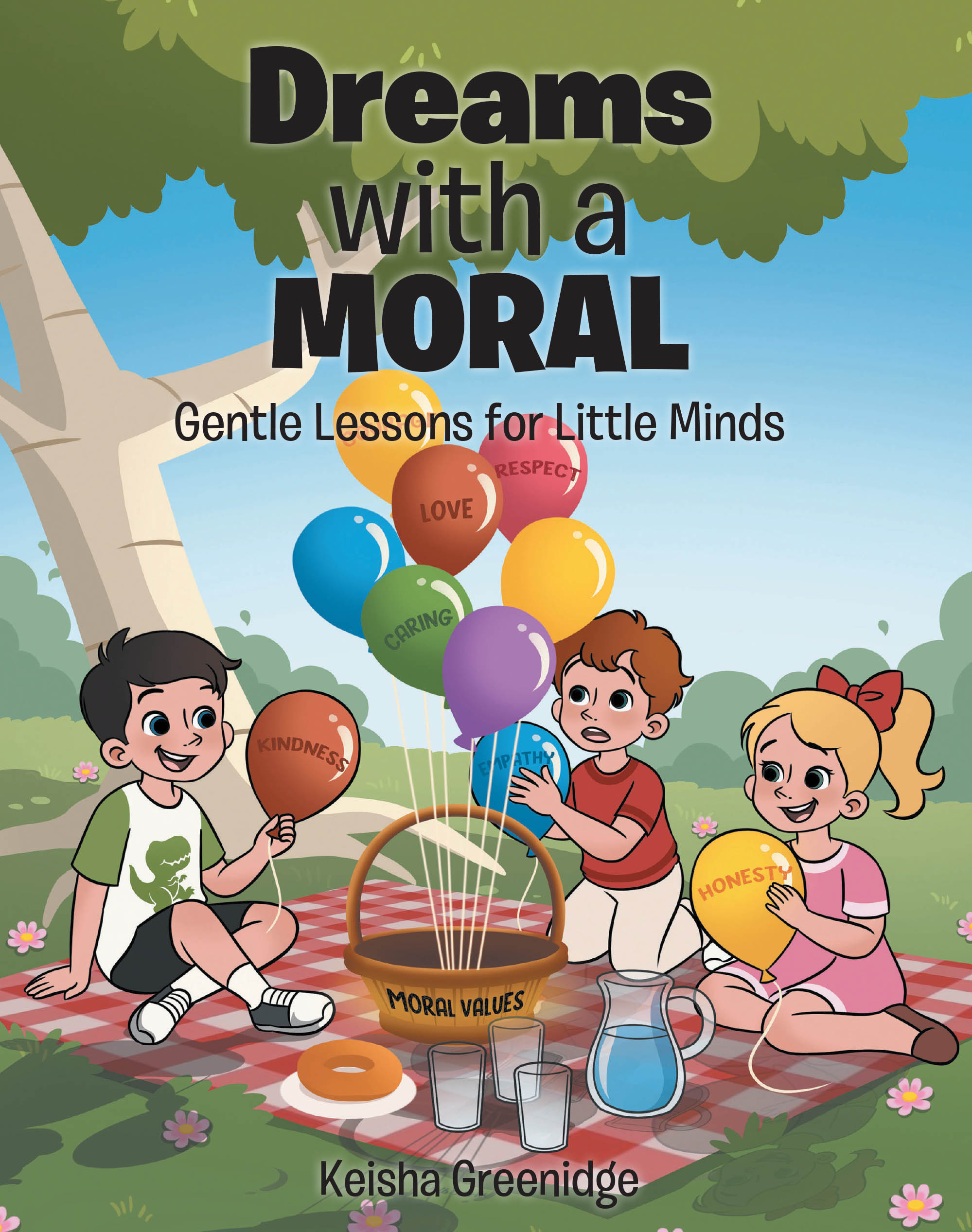 Recent Release, "Dreams with a MORAL," from Christian Faith Publishing Author Keisha Greenidge, Presents a Transformative Collection Instilling Ethical Principles