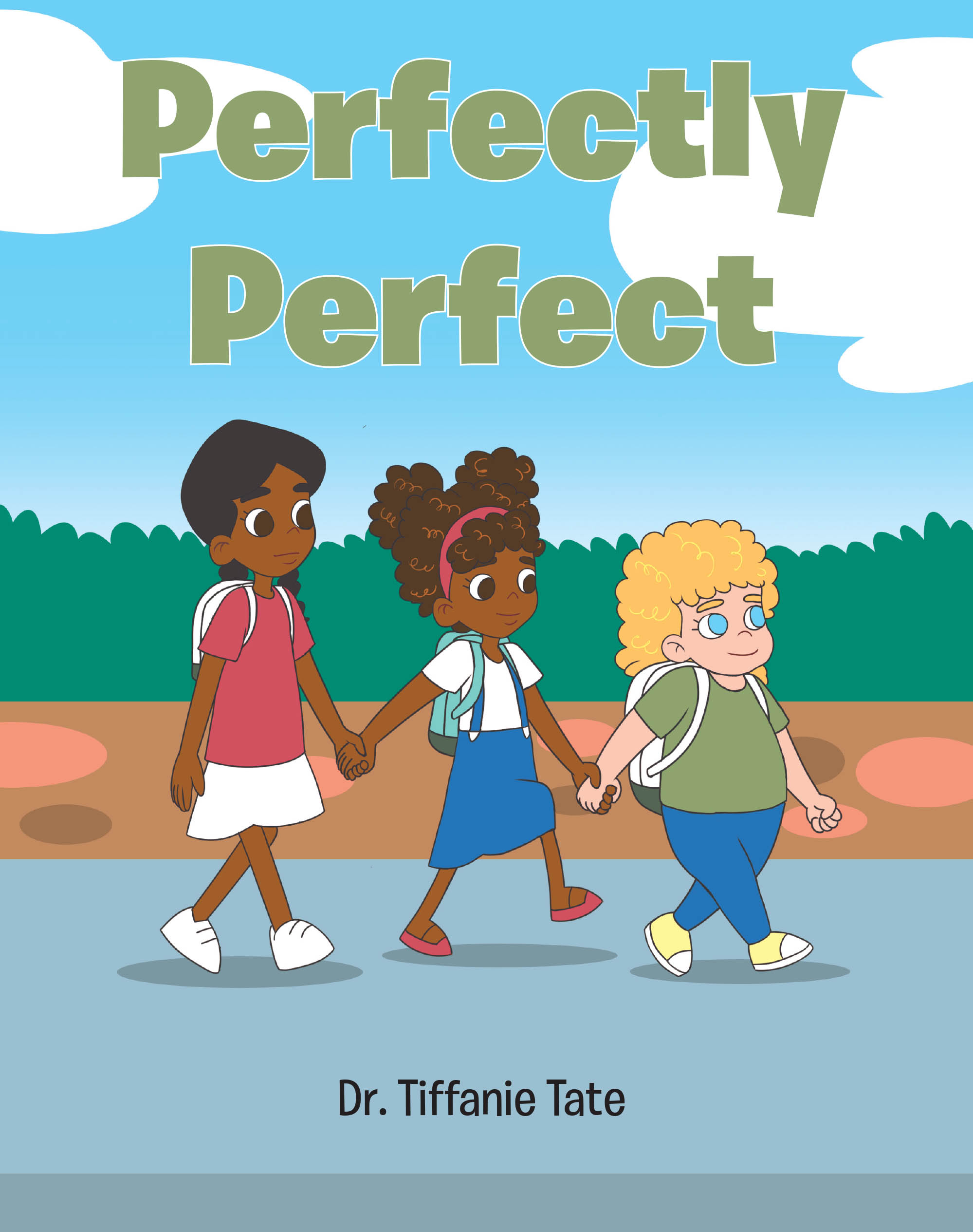 Dr. Tiffanie Tate’s Newly Released "Perfectly Perfect" is a Heartfelt Children’s Story Promoting Self-Worth, Kindness, and Positive Self-Image