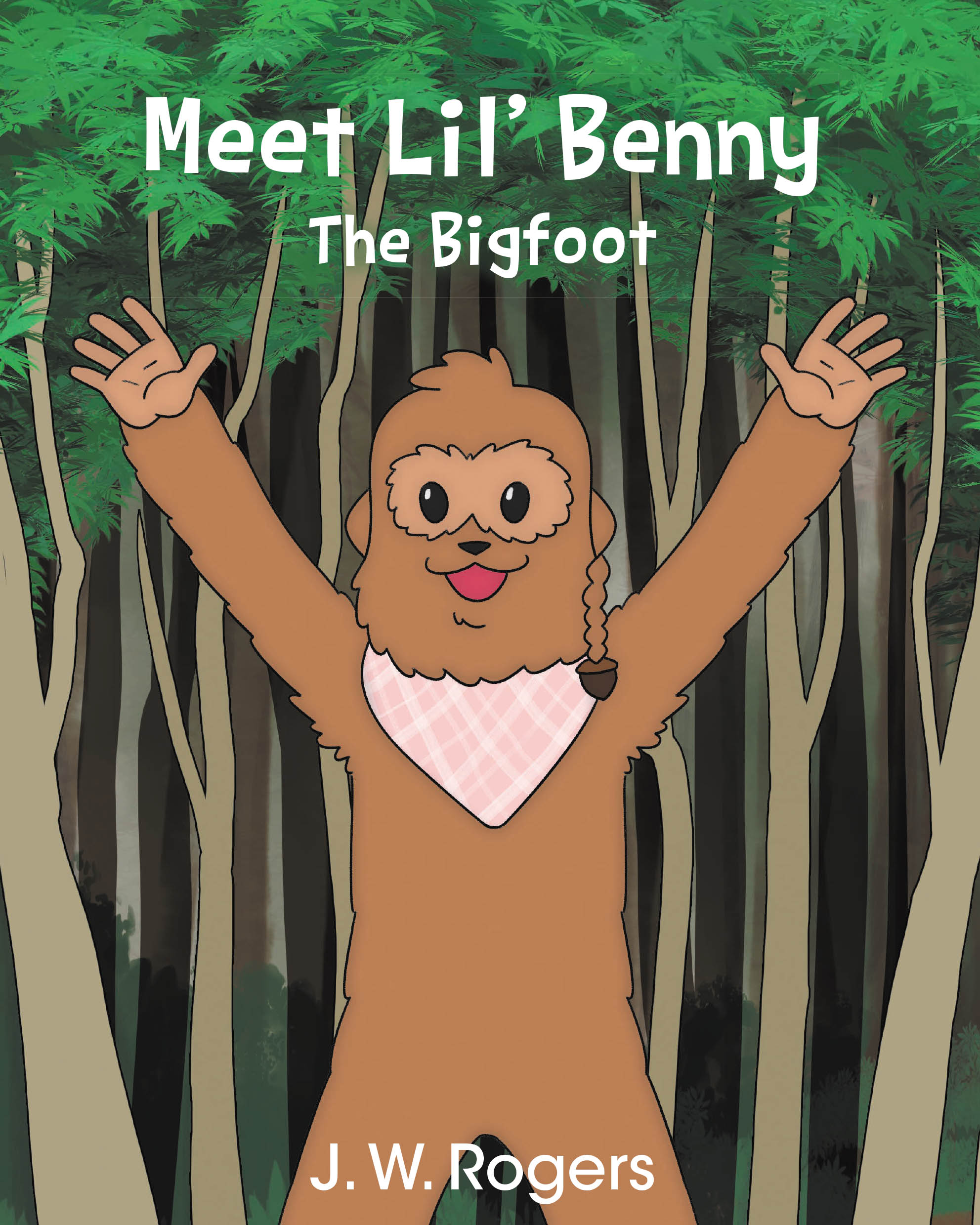 Recent Release "Meet Lil' Benny" from Fulton Books Author J. W. Rogers Introduces Young Readers to an Unforgettable Character Exploring the Wonders of Family and Nature