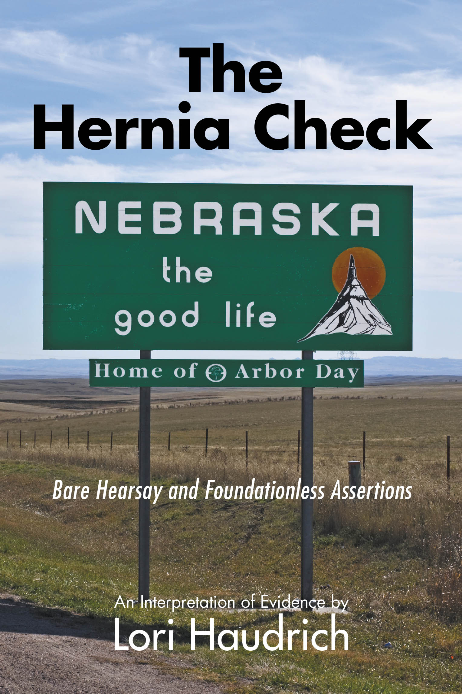 Recent Release, "The Hernia Check," from Newman Springs Publishing Author Lori Haudrich Explores Allegations of Gender Discrimination and the Abuse of Social Guardrails