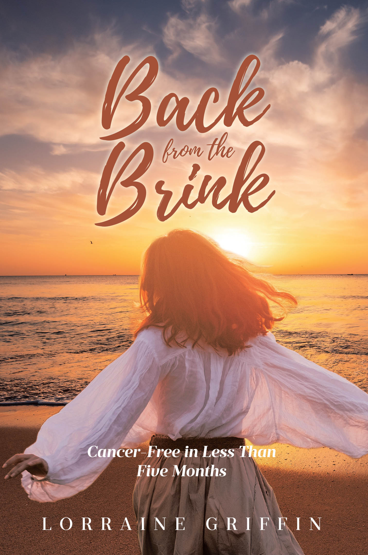 Recent Release, "Back from the Brink," from Covenant Books Author Lorraine Griffin, Presents a Miraculous Testimony of Recovery from a Terminal Diagnosis