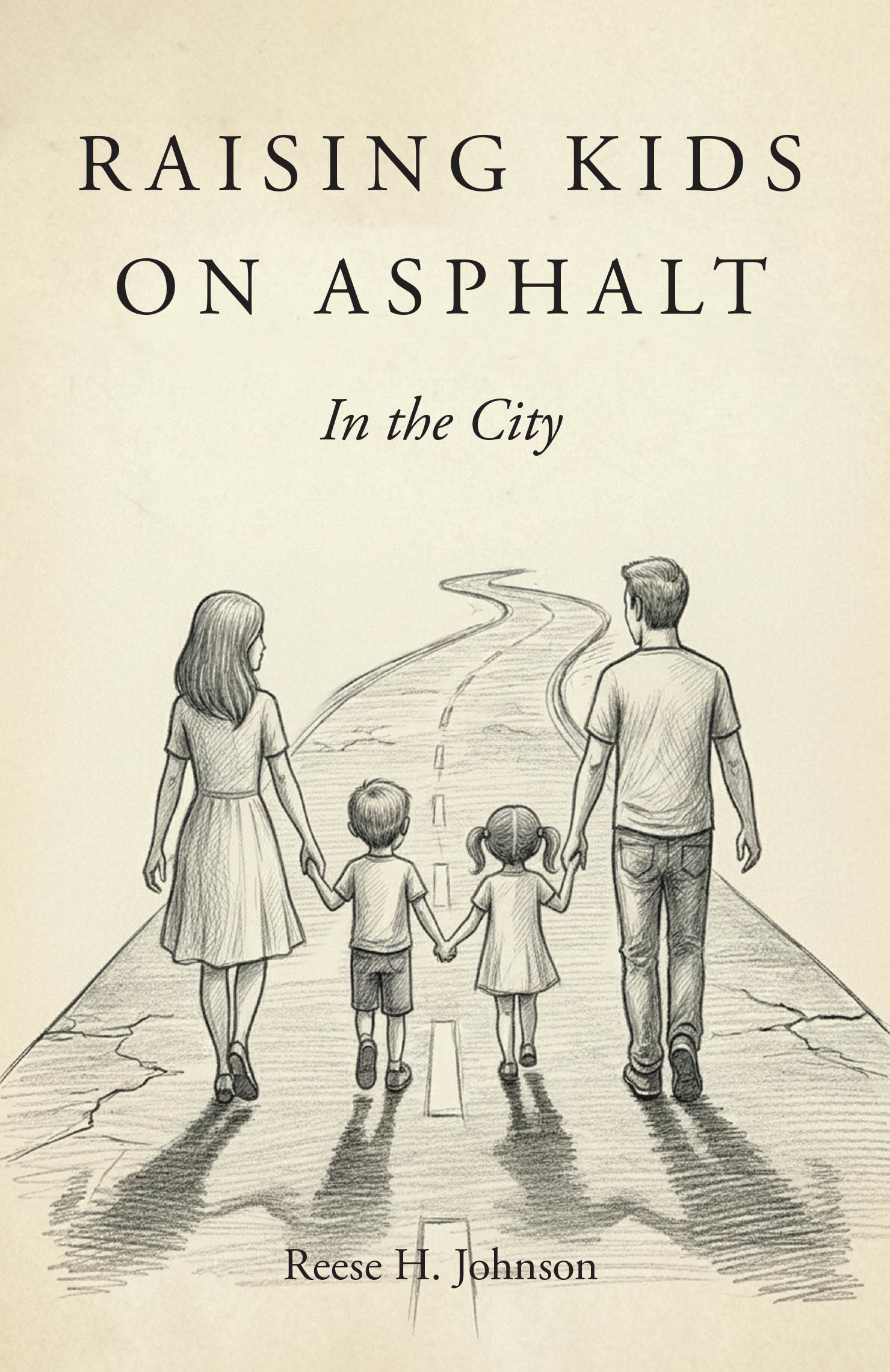 Recent Release, "Raising Kids on Asphalt: In the City," from Covenant Books Author Reese H. Johnson, Offers Practical Guidance from Decades of Parenting