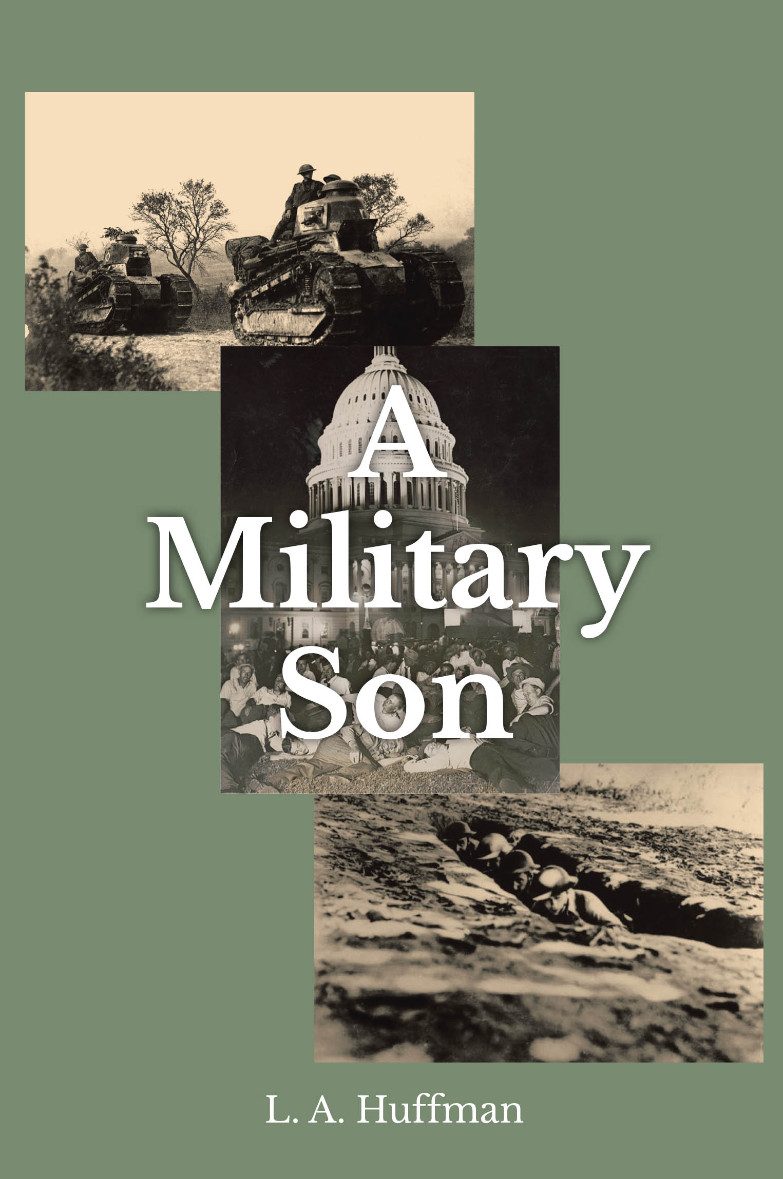 Recent Release, "A Military Son," from Covenant Books Author L.A. Huffman, Explores Generational Bonds Forged Through History's Most Transformative Military Events