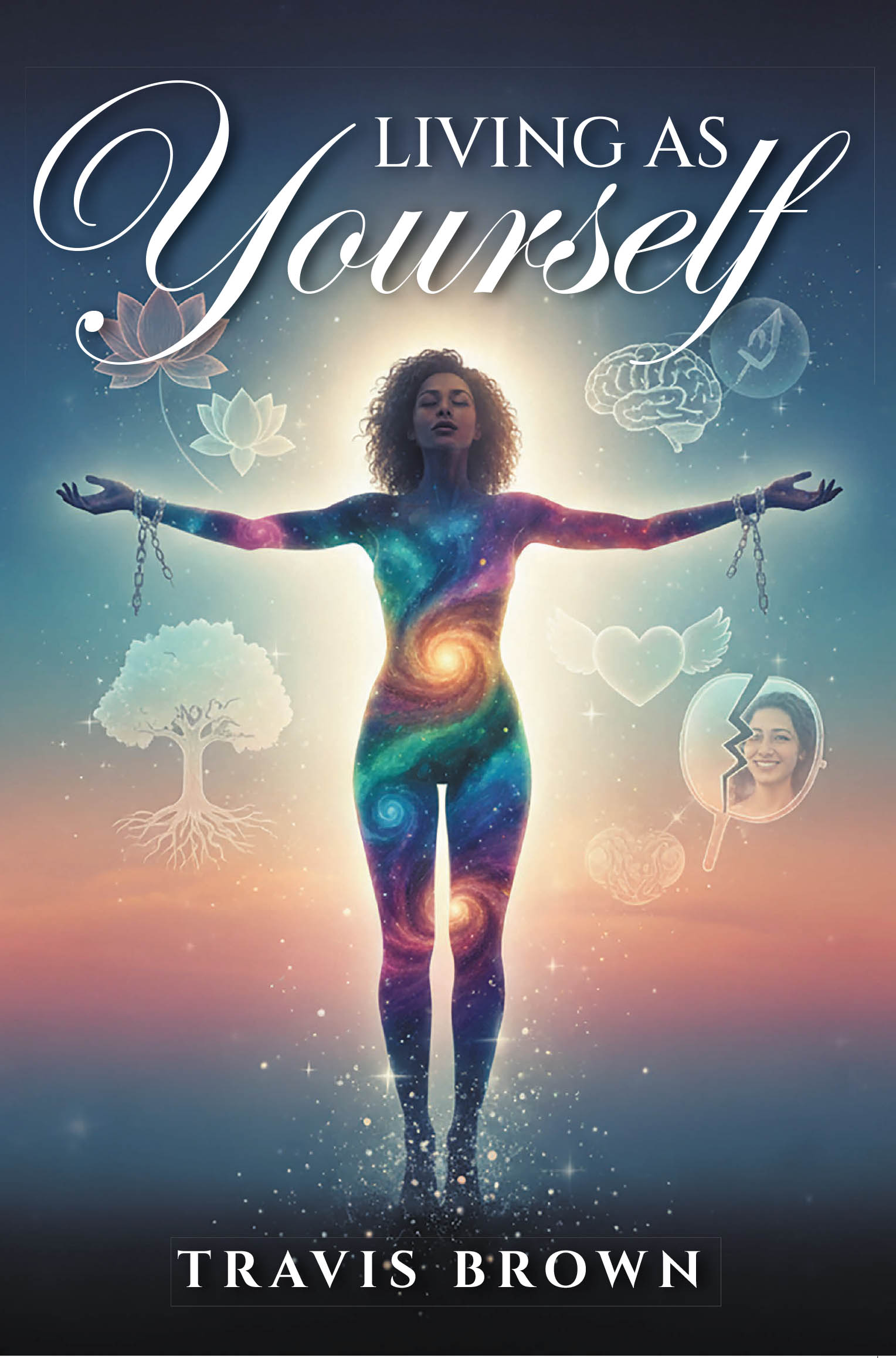 Recent Release, "Living As Yourself," from Hawes & Jenkins Author Travis Brown, Offers a Transformative Guide to Embracing Authenticity and Self-Acceptance