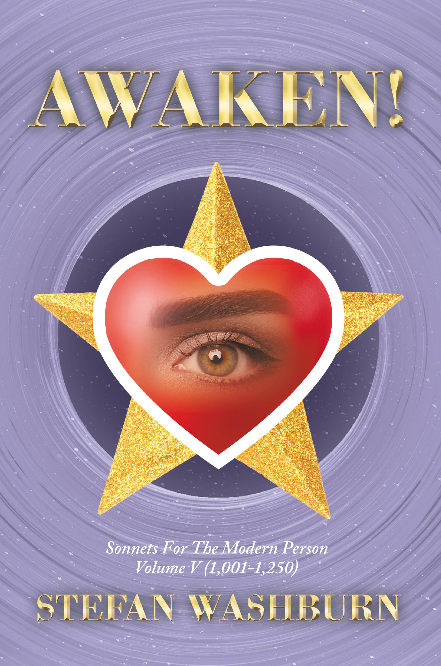 Recent Release, "Awaken!" from Hawes & Jenkins Author Stefan Washburn, Offers Contemporary Sonnets That Illuminate the Depths of Human Experience