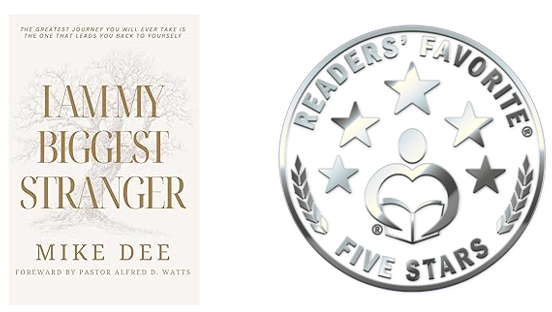 Mike Dee’s "I Am My Biggest Stranger" Earns 5-Star Editorial Review from Readers’ Favorite