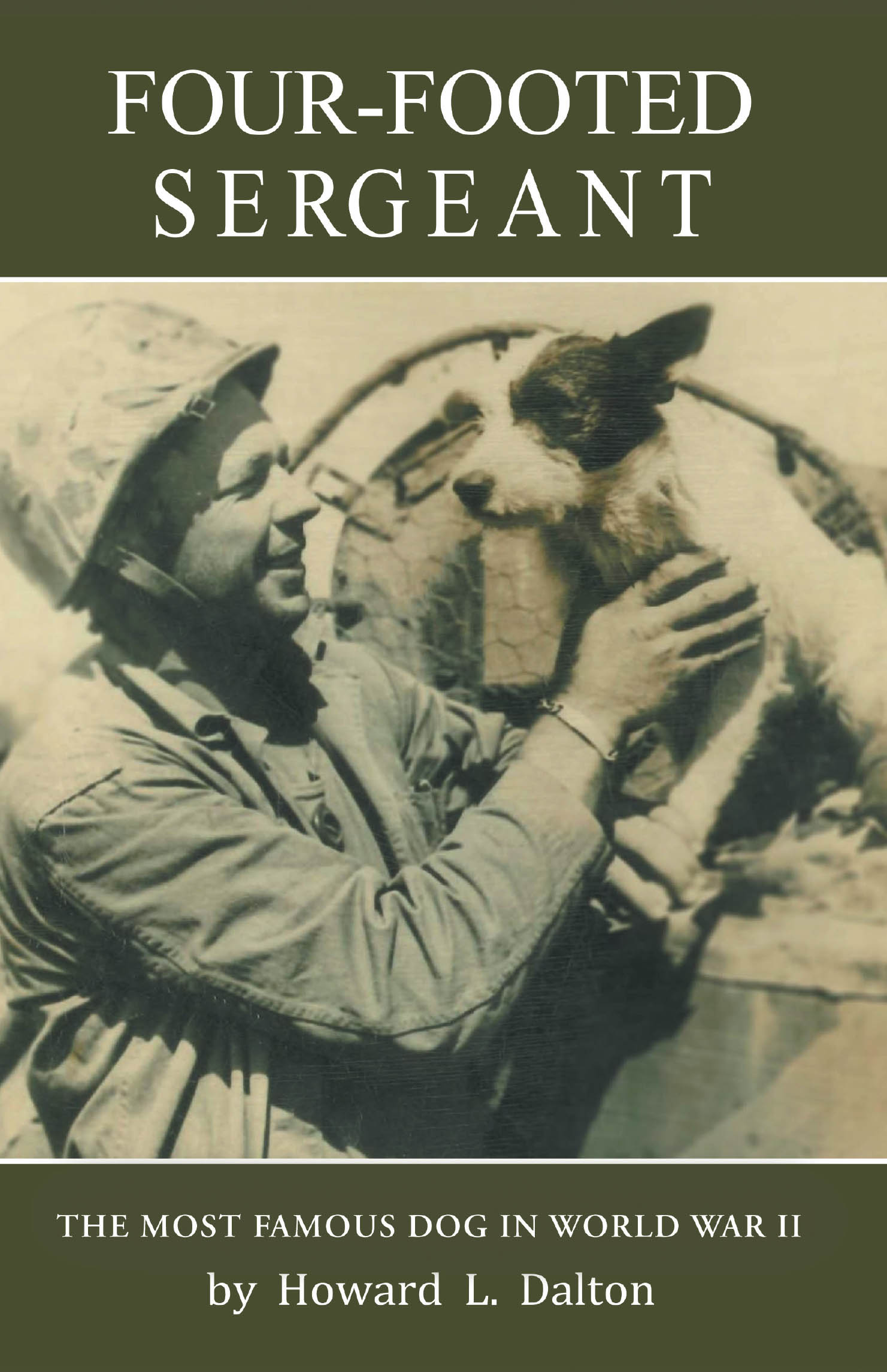 Recent Release, "Four-Footed Sergeant," Chronicles the Extraordinary Wartime Bond Between a Marine Officer and His Faithful Canine Companion During Combat