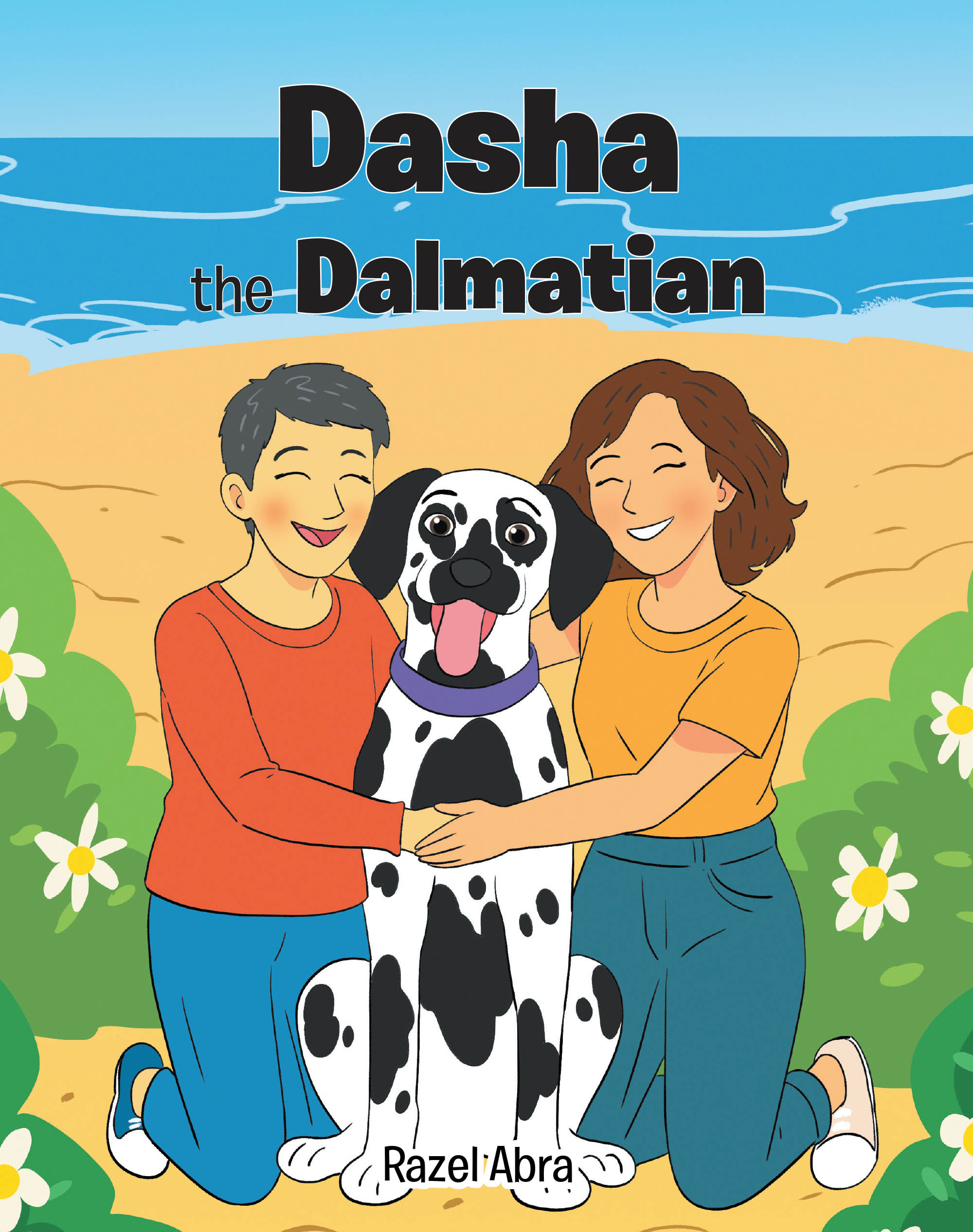 Recent Release, "Dasha the Dalmatian," from Page Publishing Author Razel Abra, Explores How Dogs and People Share Needs for Affection, Play, and Love