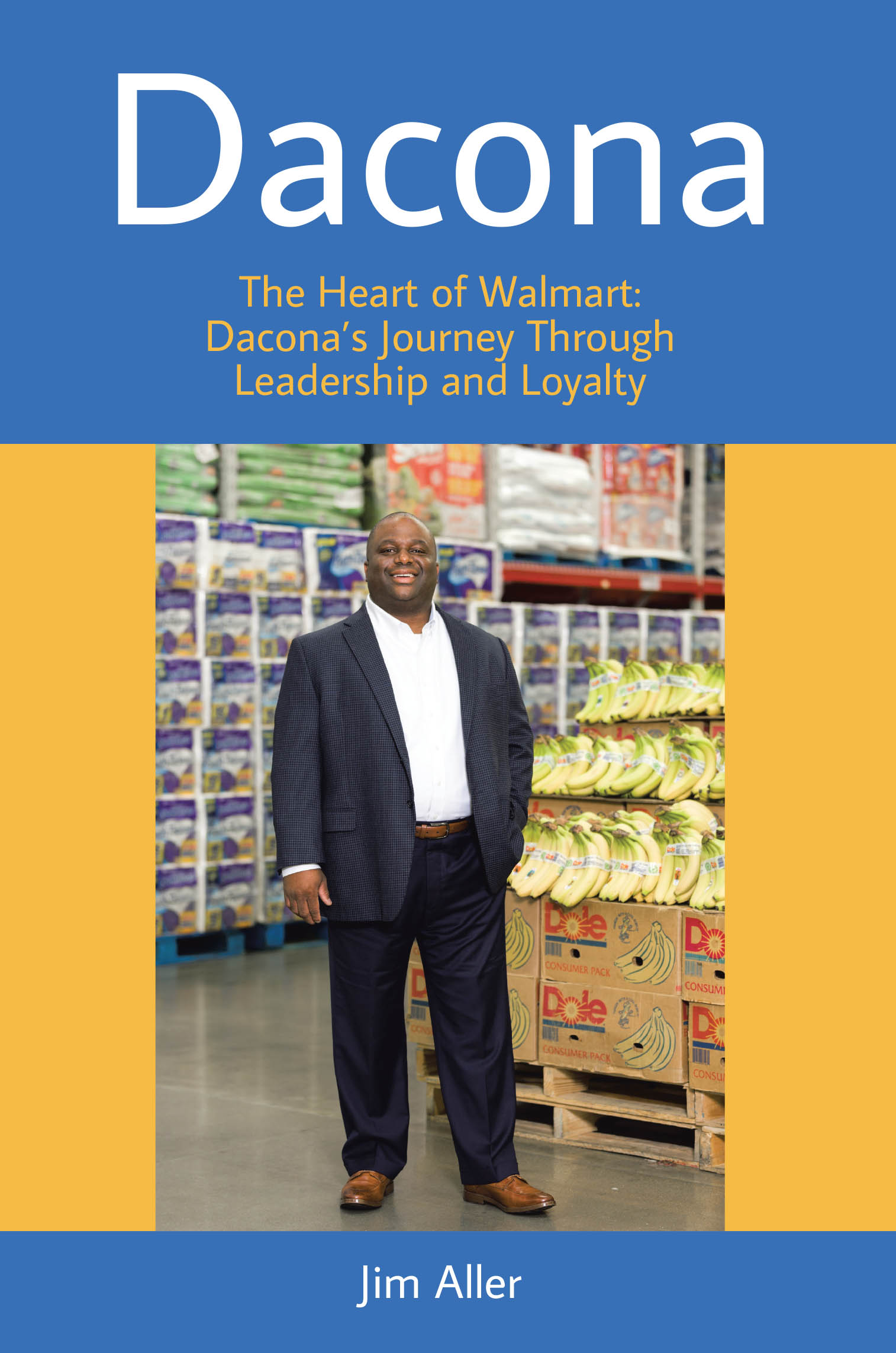 Recent Release, "Dacona," from Christian Faith Publishing Author Jim Aller, Chronicles an Extraordinary Ascent from Retail Work to a Fortune 500 Executive Suite