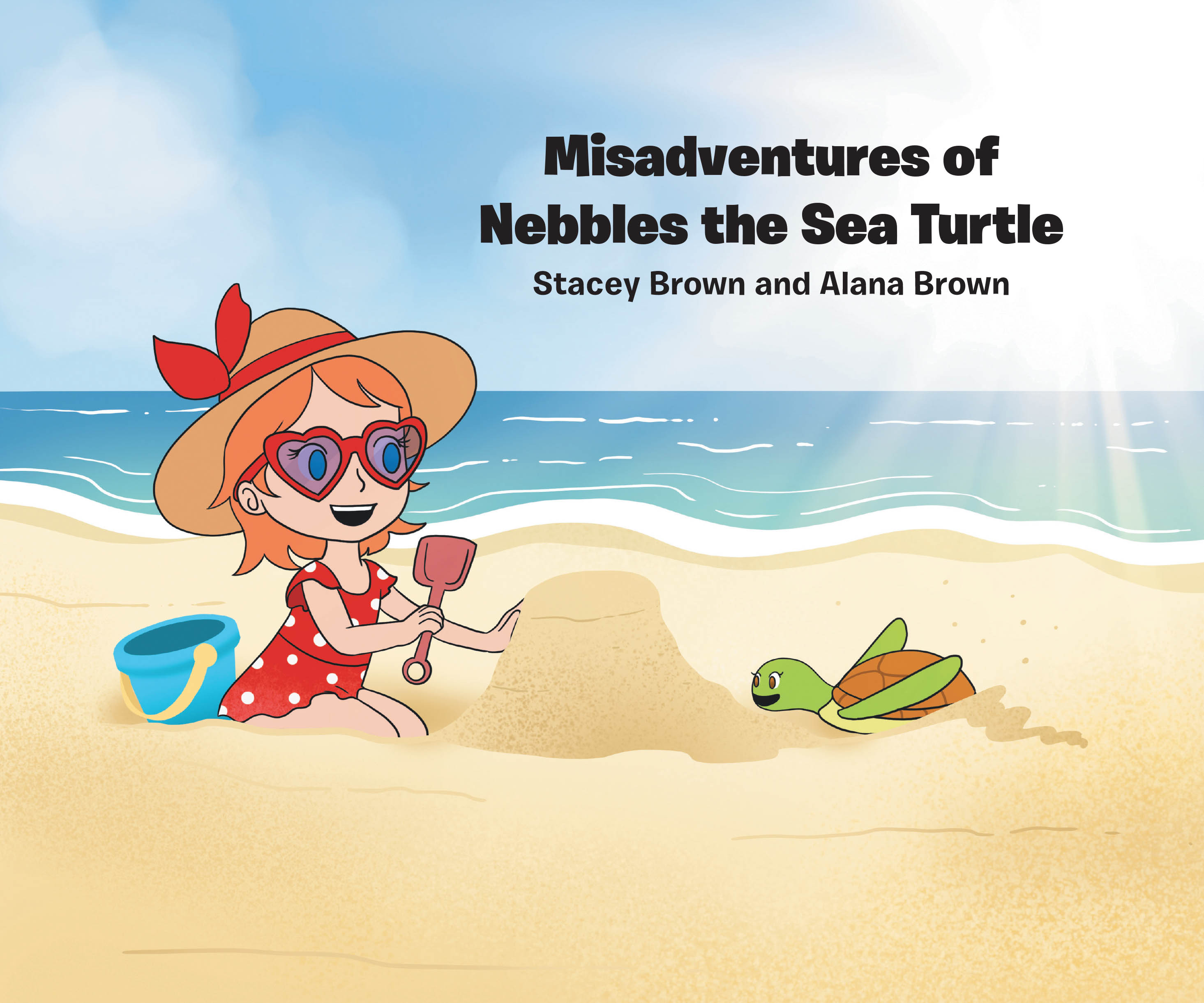 Recent Release, "Misadventures of Nebbles the Sea Turtle," from Christian Faith Publishing Author Stacey Brown and Alana Brown, Explores Discovering Belonging